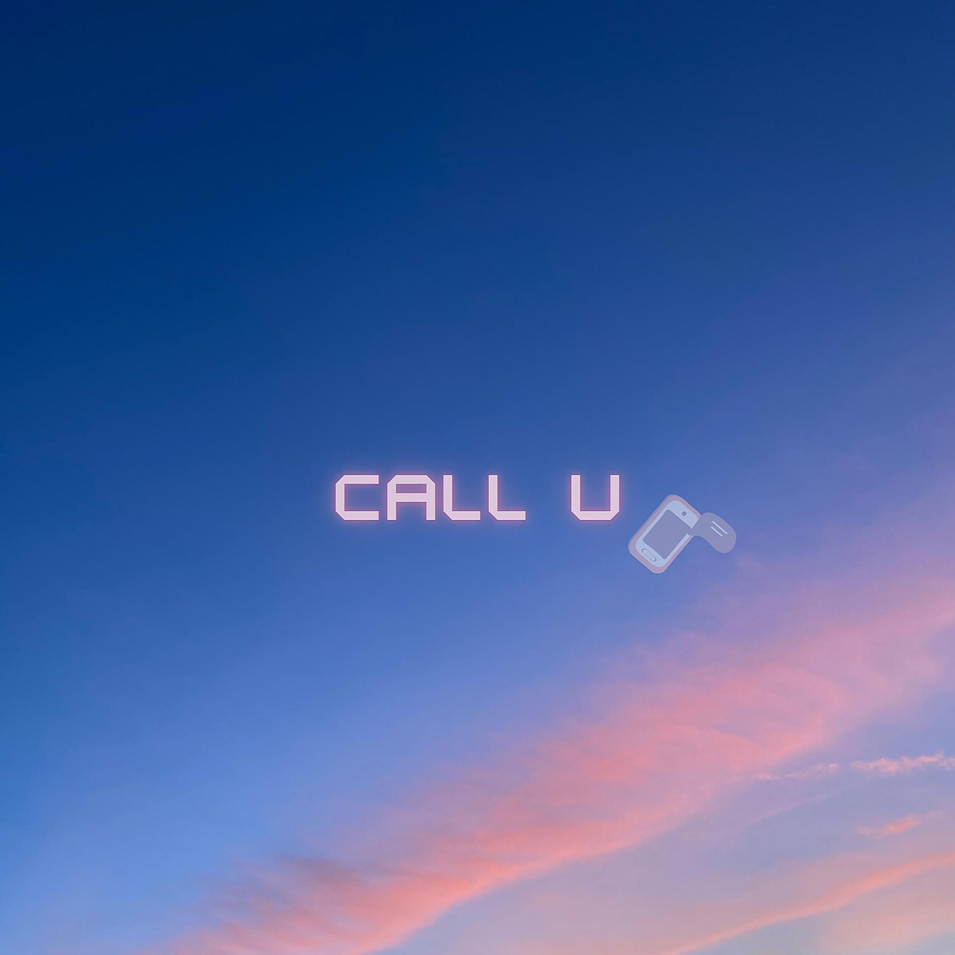Постер альбома Call U