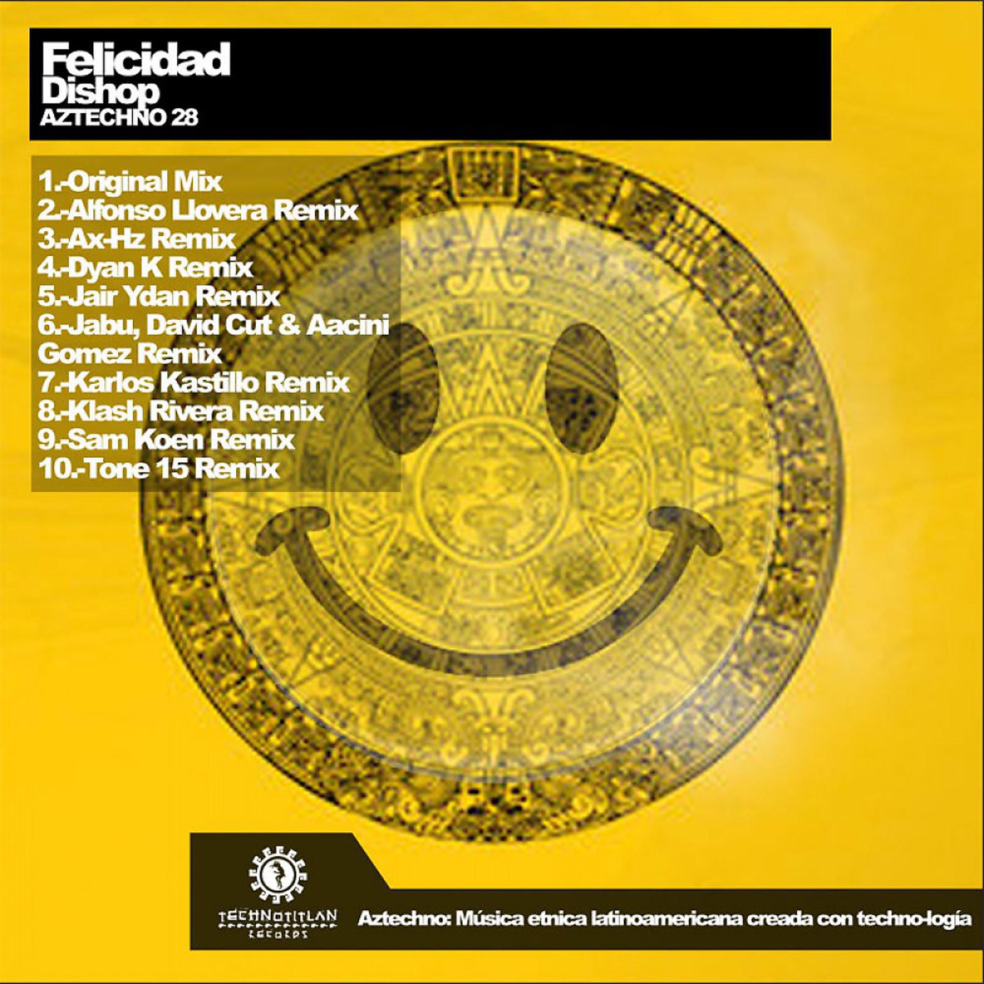 Постер альбома Felicidad (Remixes)