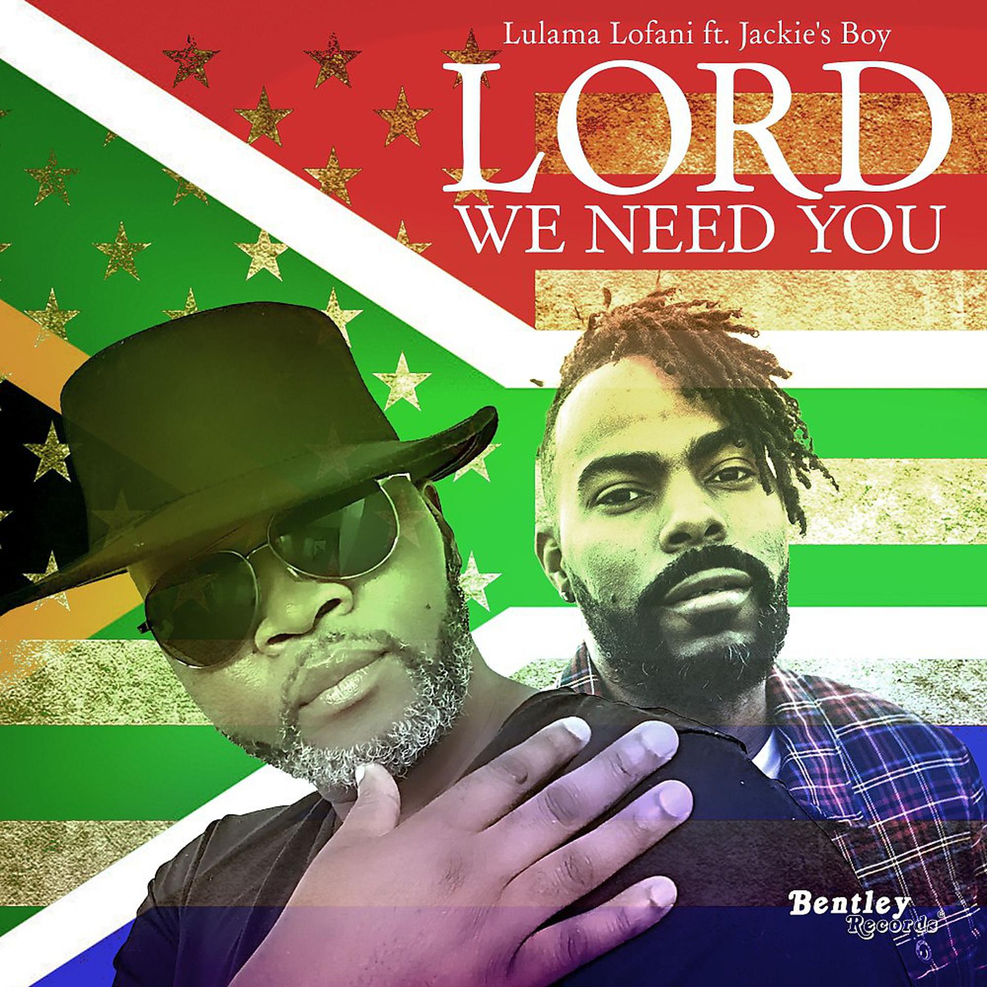 Постер альбома Lord We Need You