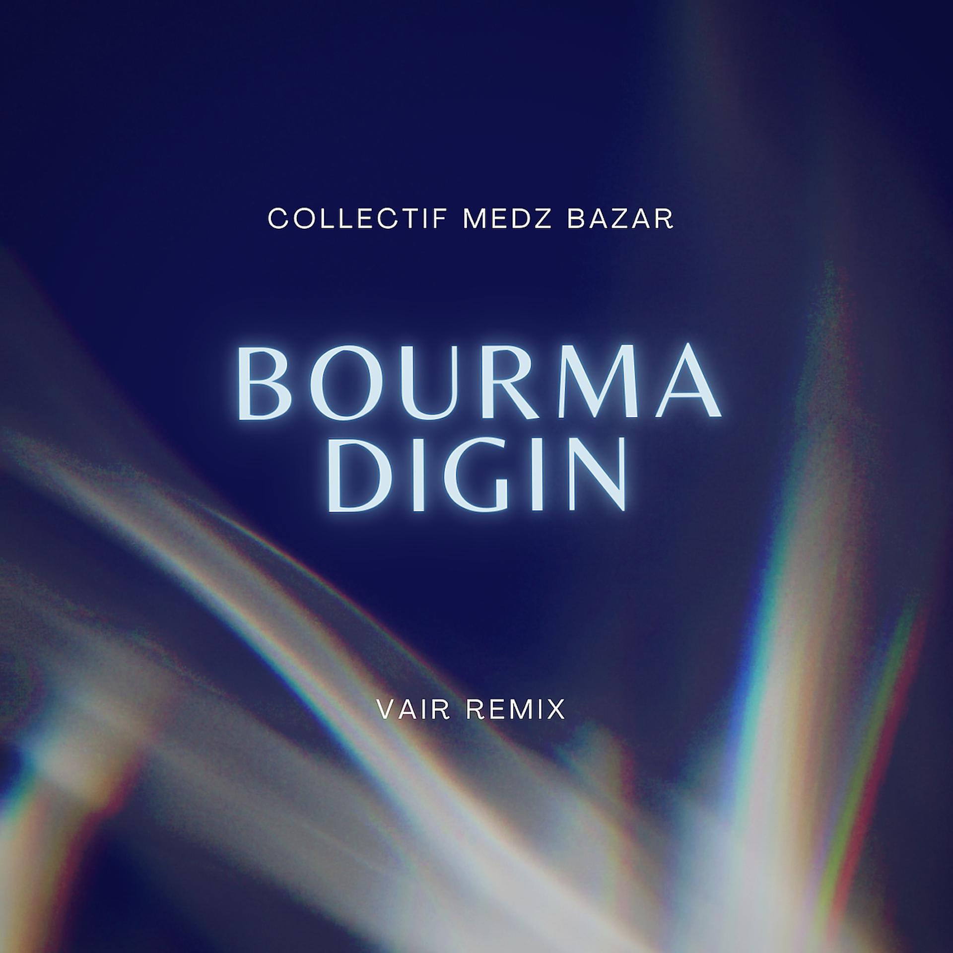 Постер альбома Bourmadigin (Vair Remix)