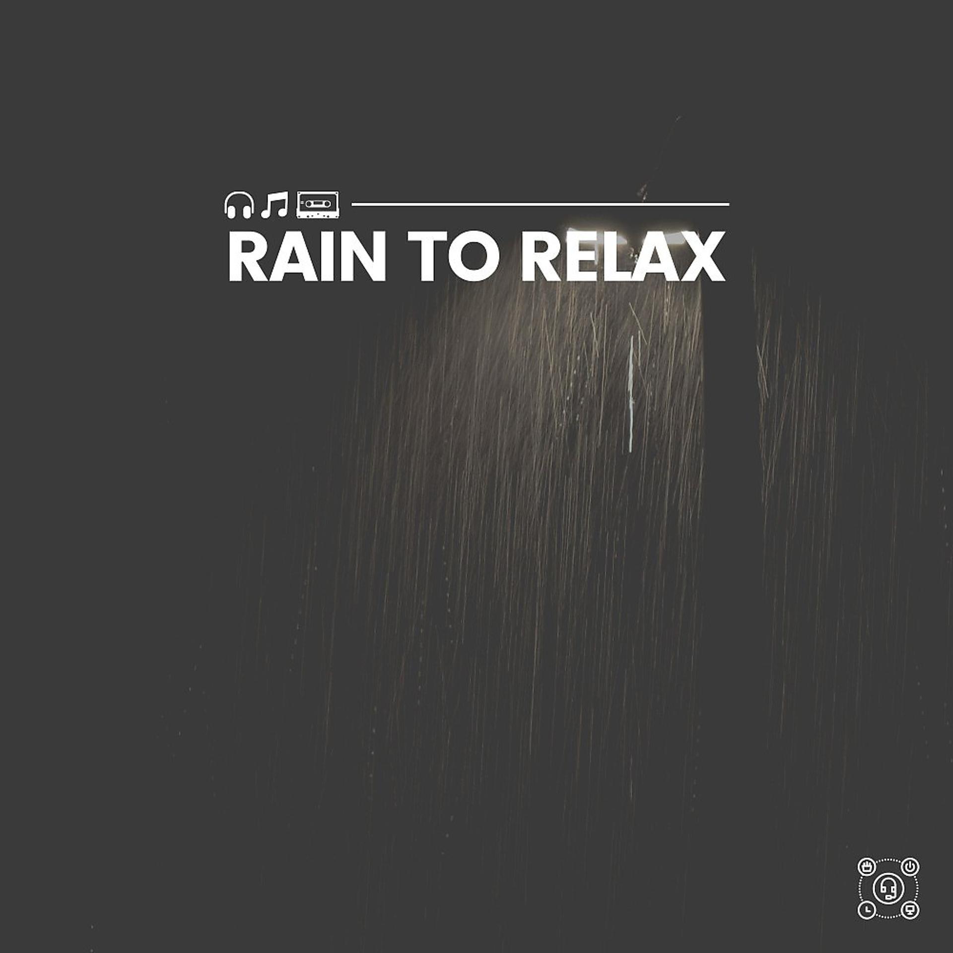 Постер альбома Rain to Relax