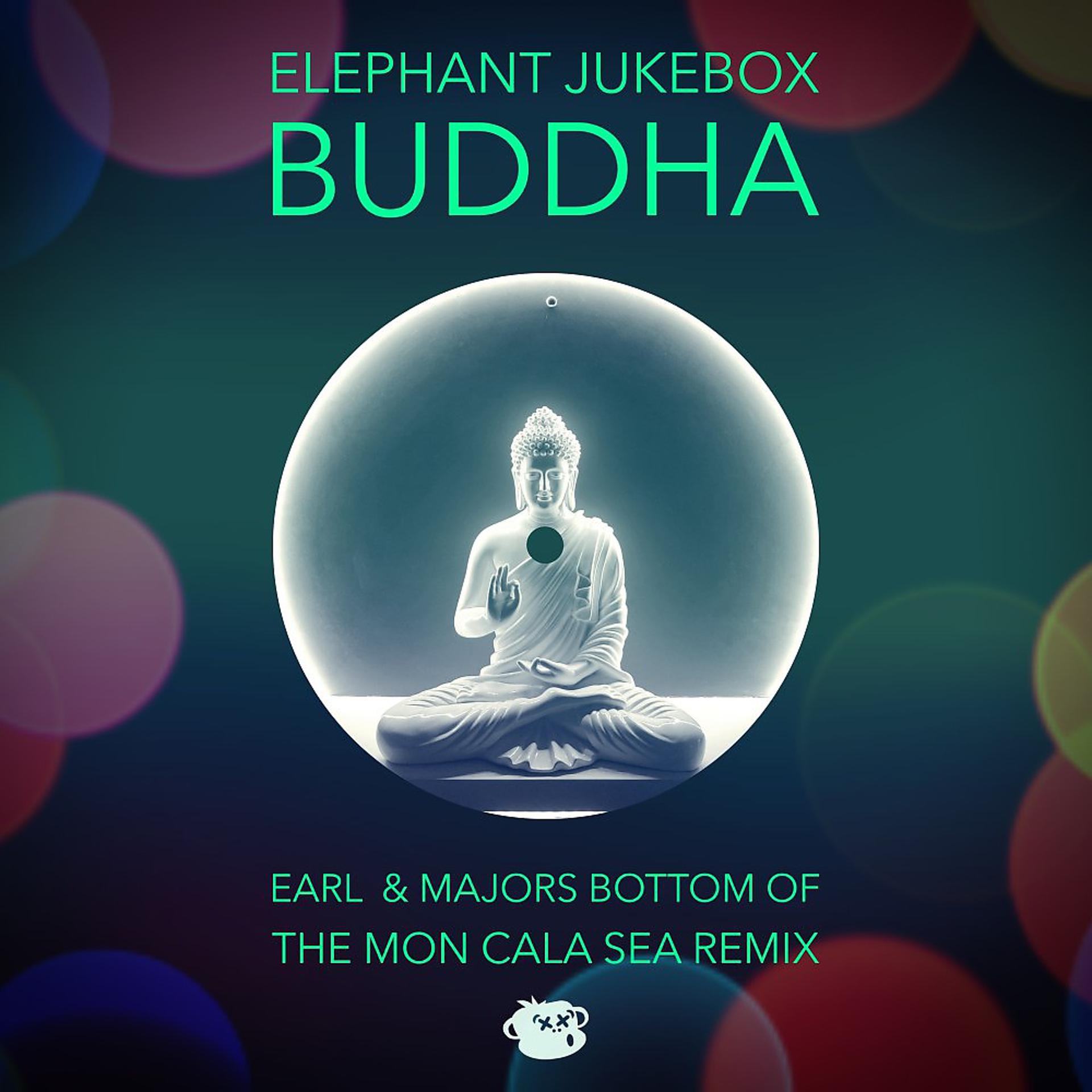 Постер альбома Buddha (Earl & Majors Bottom of the Mon Cala Sea Remix)