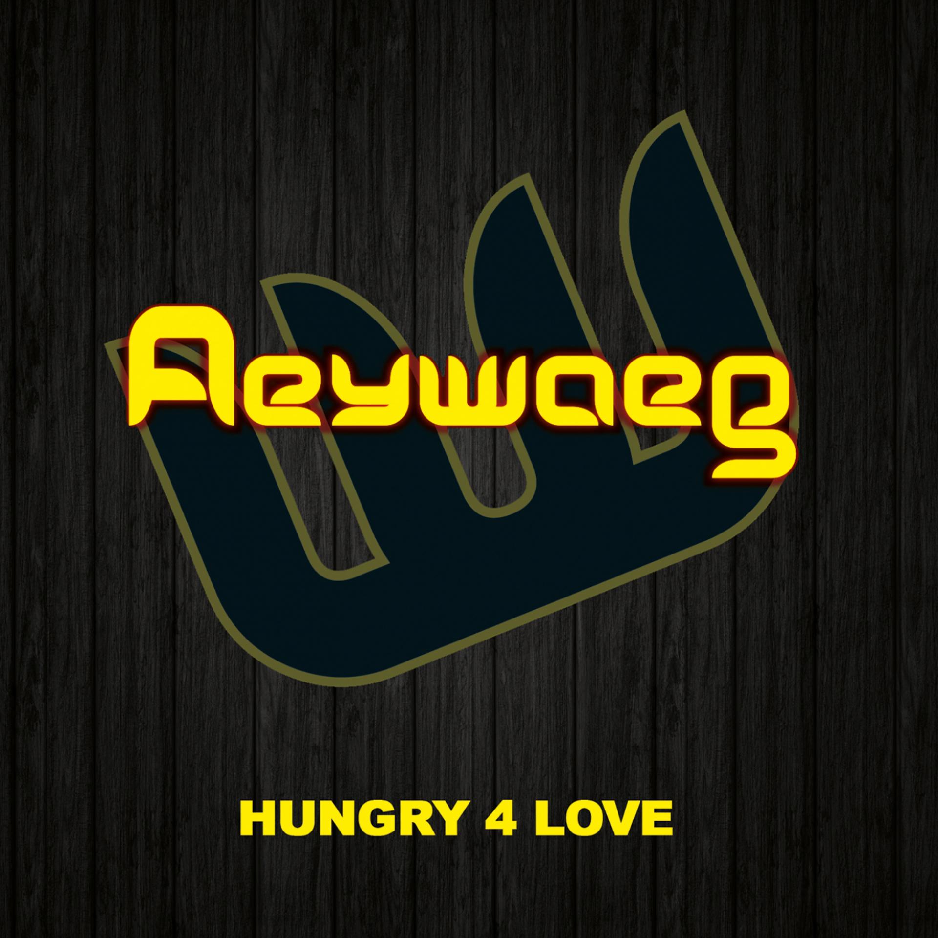 Постер альбома Hungry 4 Love