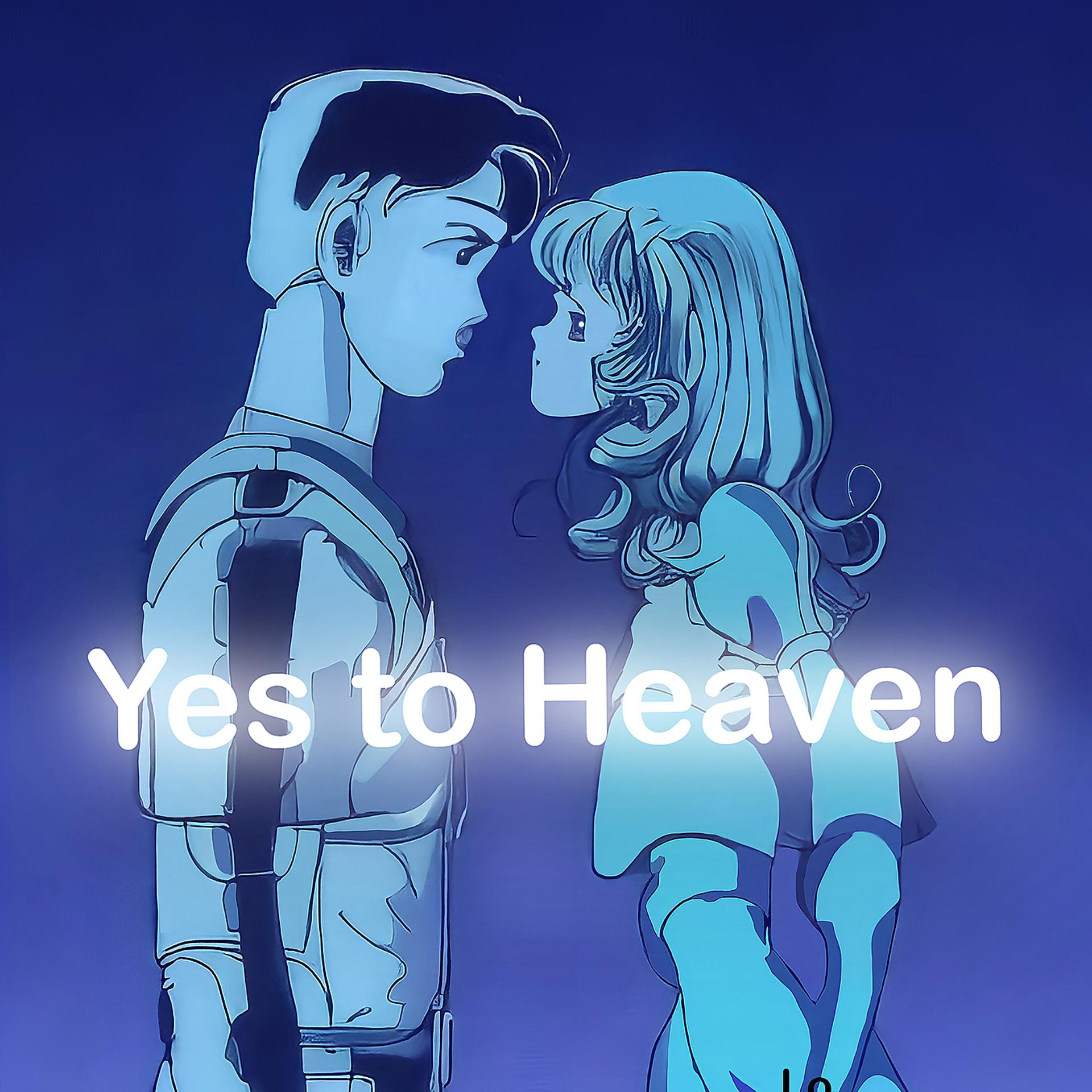 Постер альбома Yes to Heaven