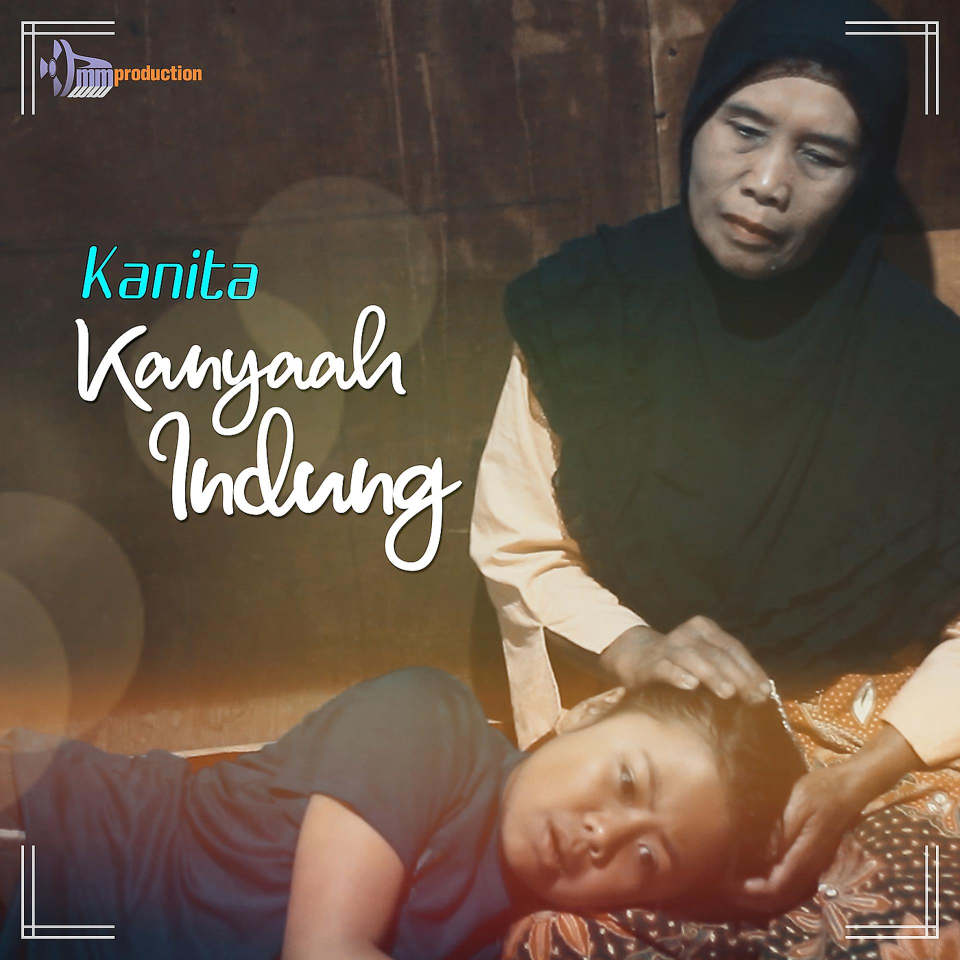 Постер альбома Kanyaah Indung
