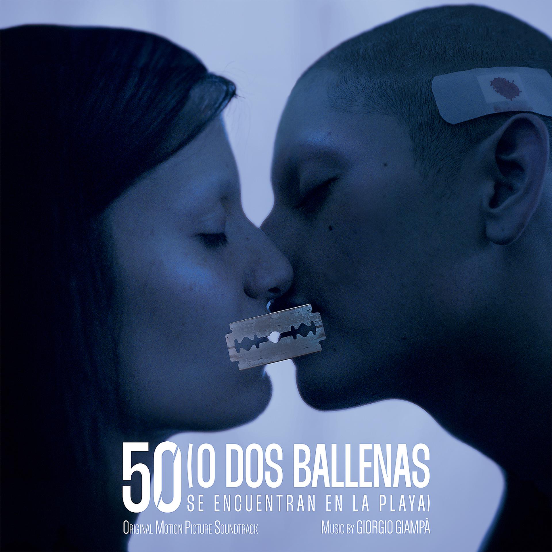 Постер альбома 50 (O Dos Ballenas Se Encuentran En La Playa) (Original Motion Picture Soundtrack)