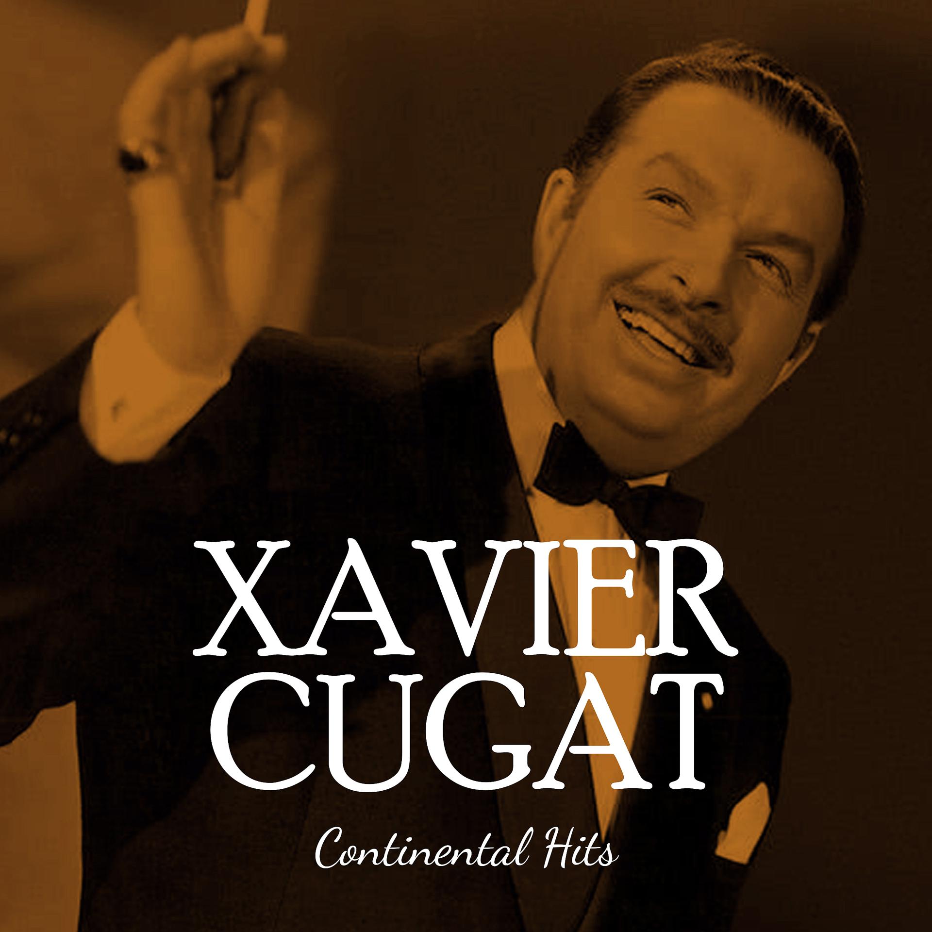 Постер альбома Xavier Cugat Continental Hits