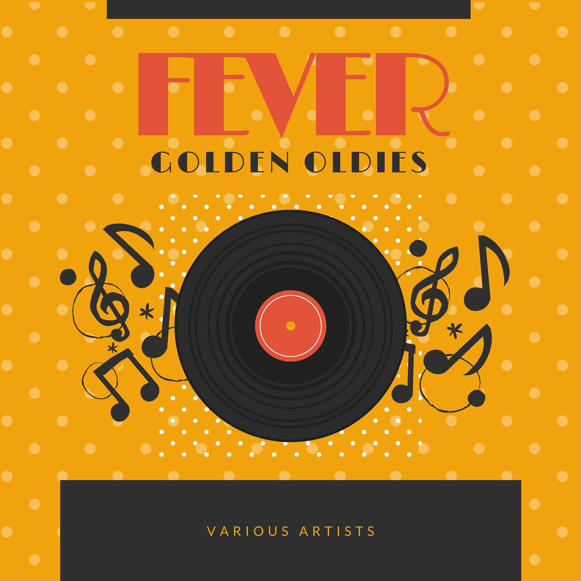 Постер альбома Fever (Golden Oldies)