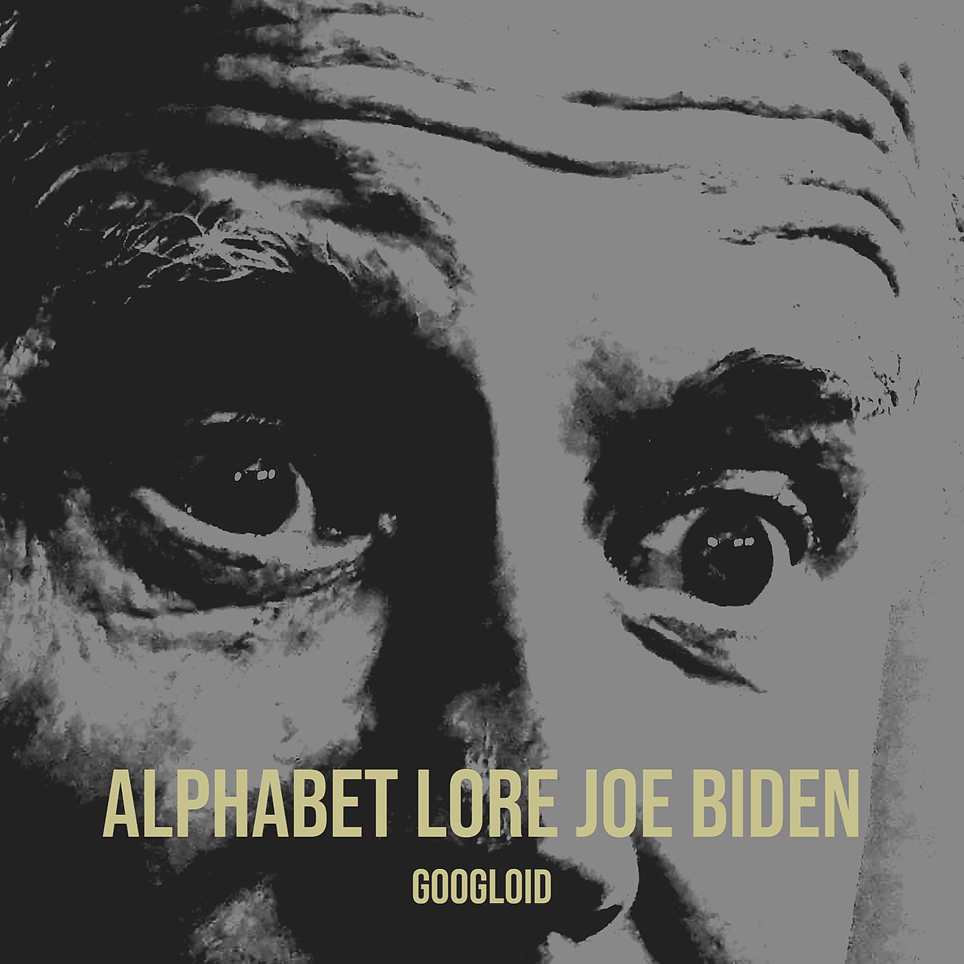 Постер альбома Alphabet Lore Joe Biden