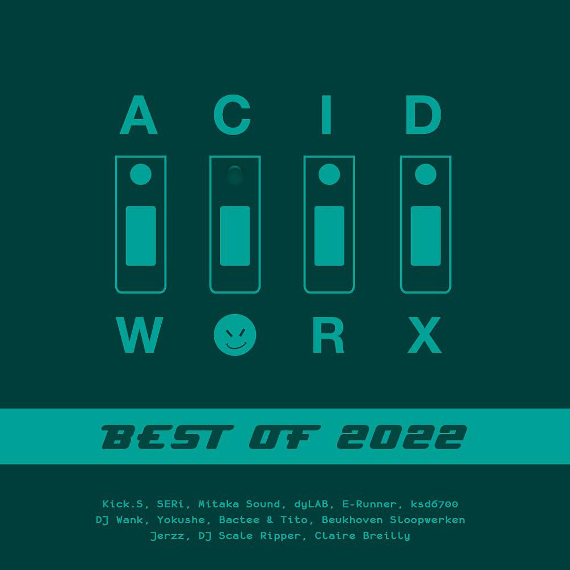 Постер альбома AcidWorx (Best of 2022)