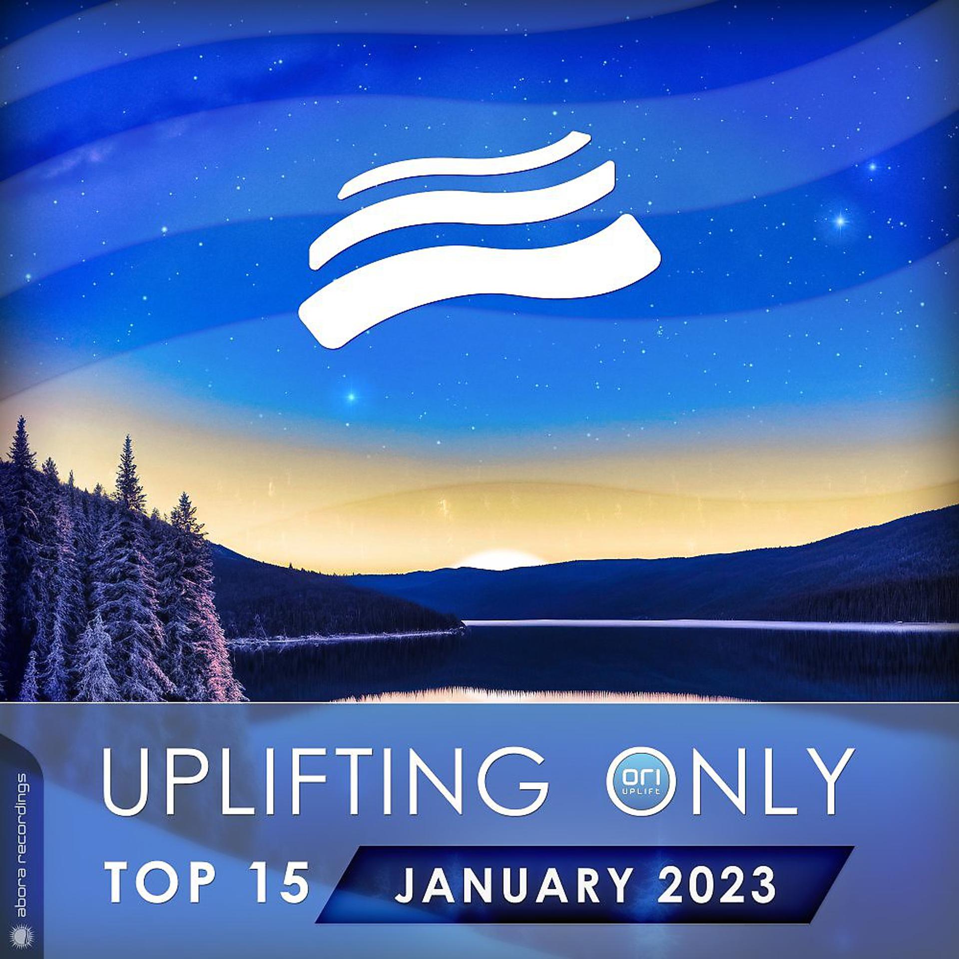 Постер альбома Uplifting Only Top 15: January 2023 (Extended Mixes)