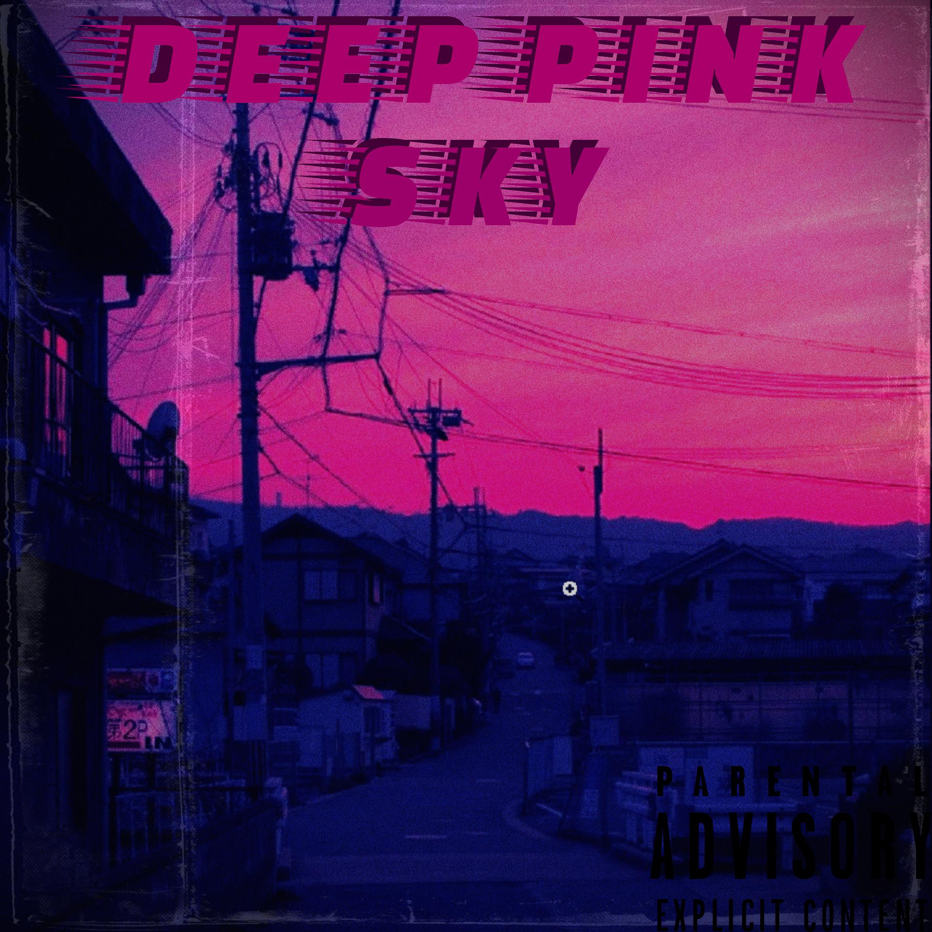 Постер альбома Deep Pink Sky