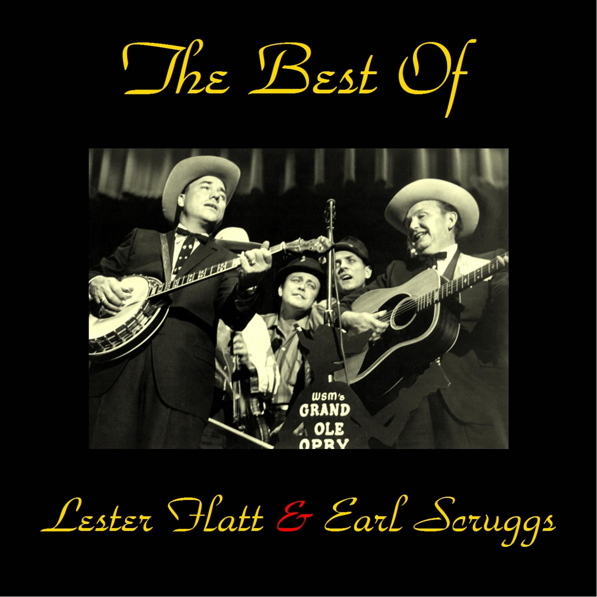 Постер альбома The Best of Lester Flatt & Earl Scruggs (All Tracks Remastered)