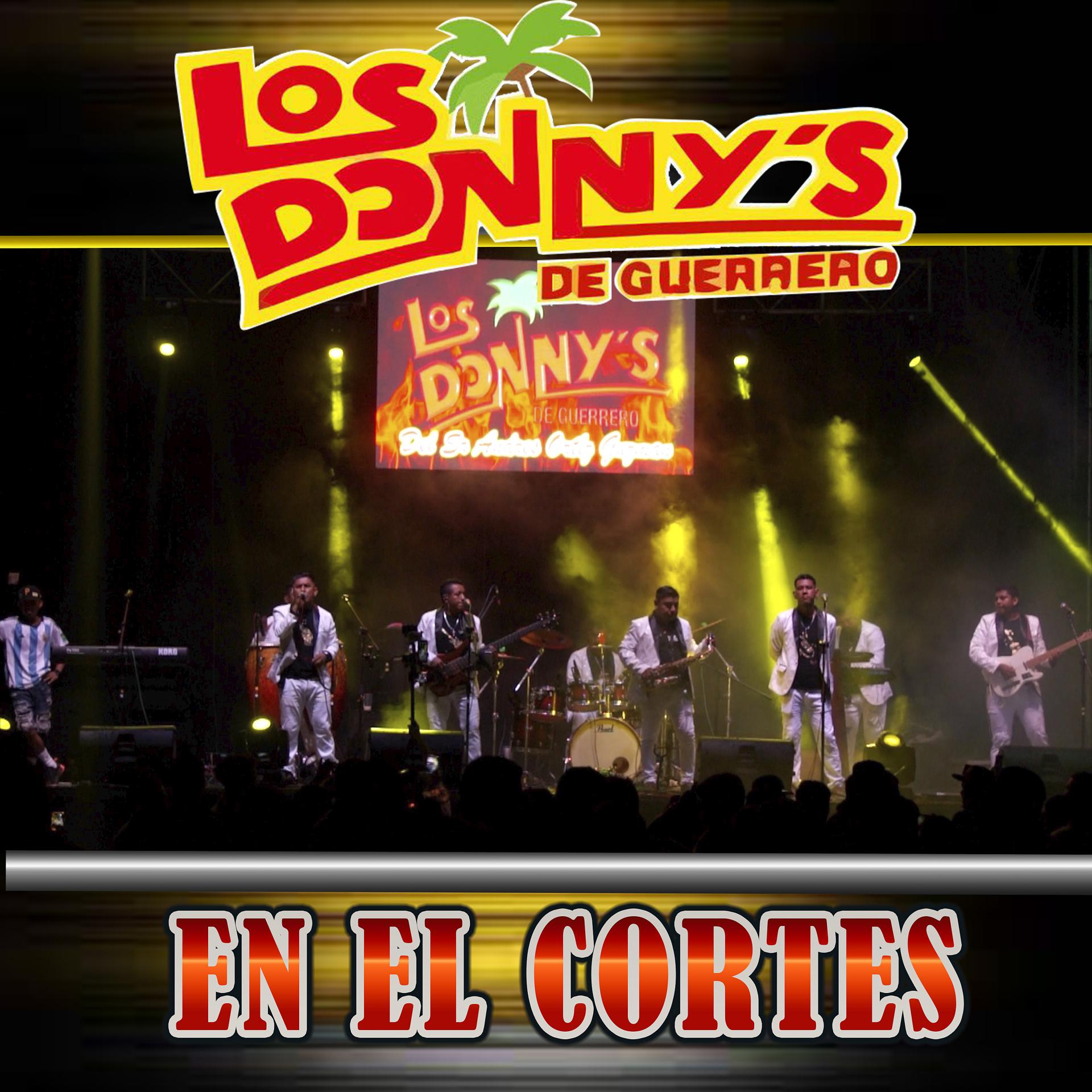 Постер альбома Los Donnys de Guerrero/En el Cortes