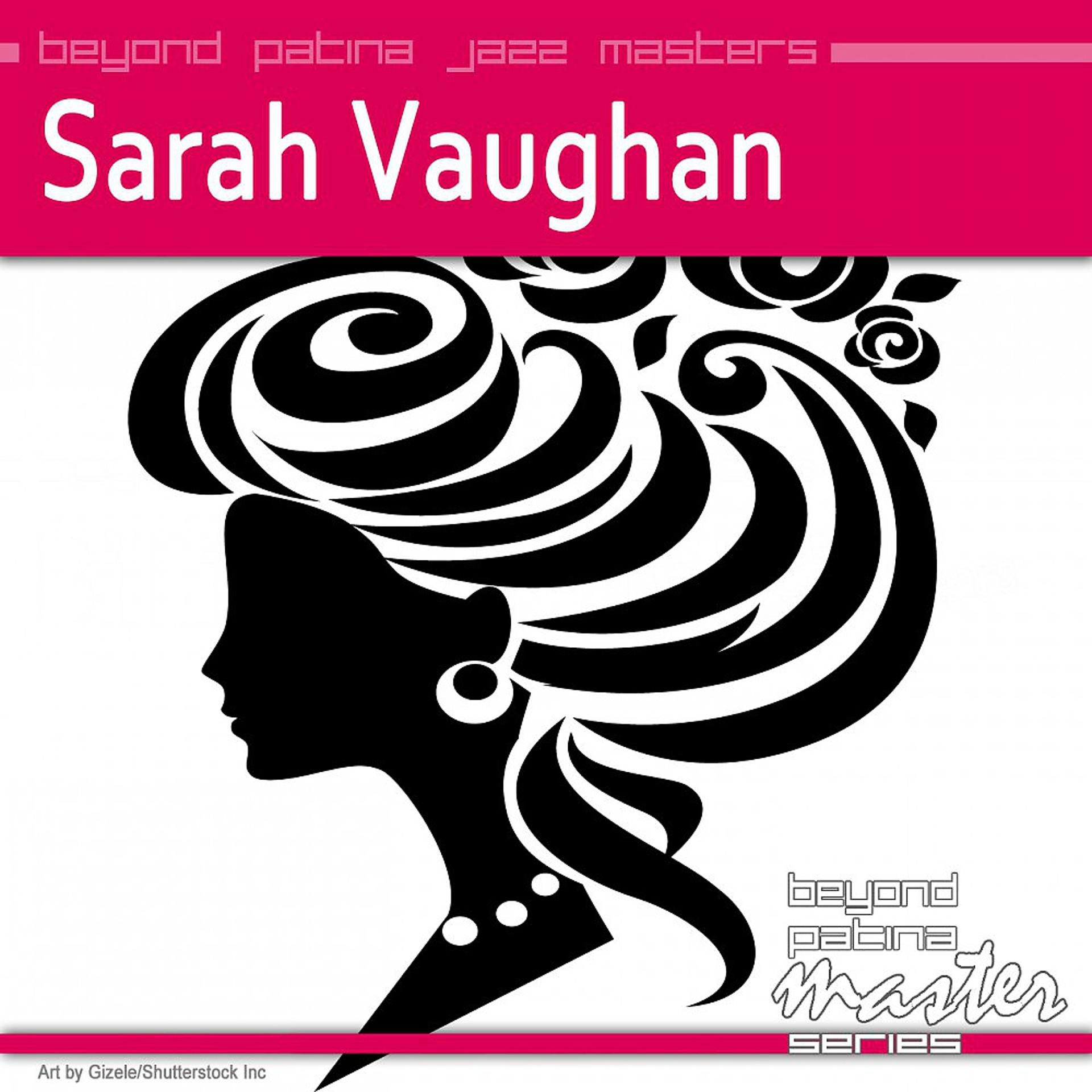 Постер альбома Beyond Patina Jazz Masters: Sarah Vaughan