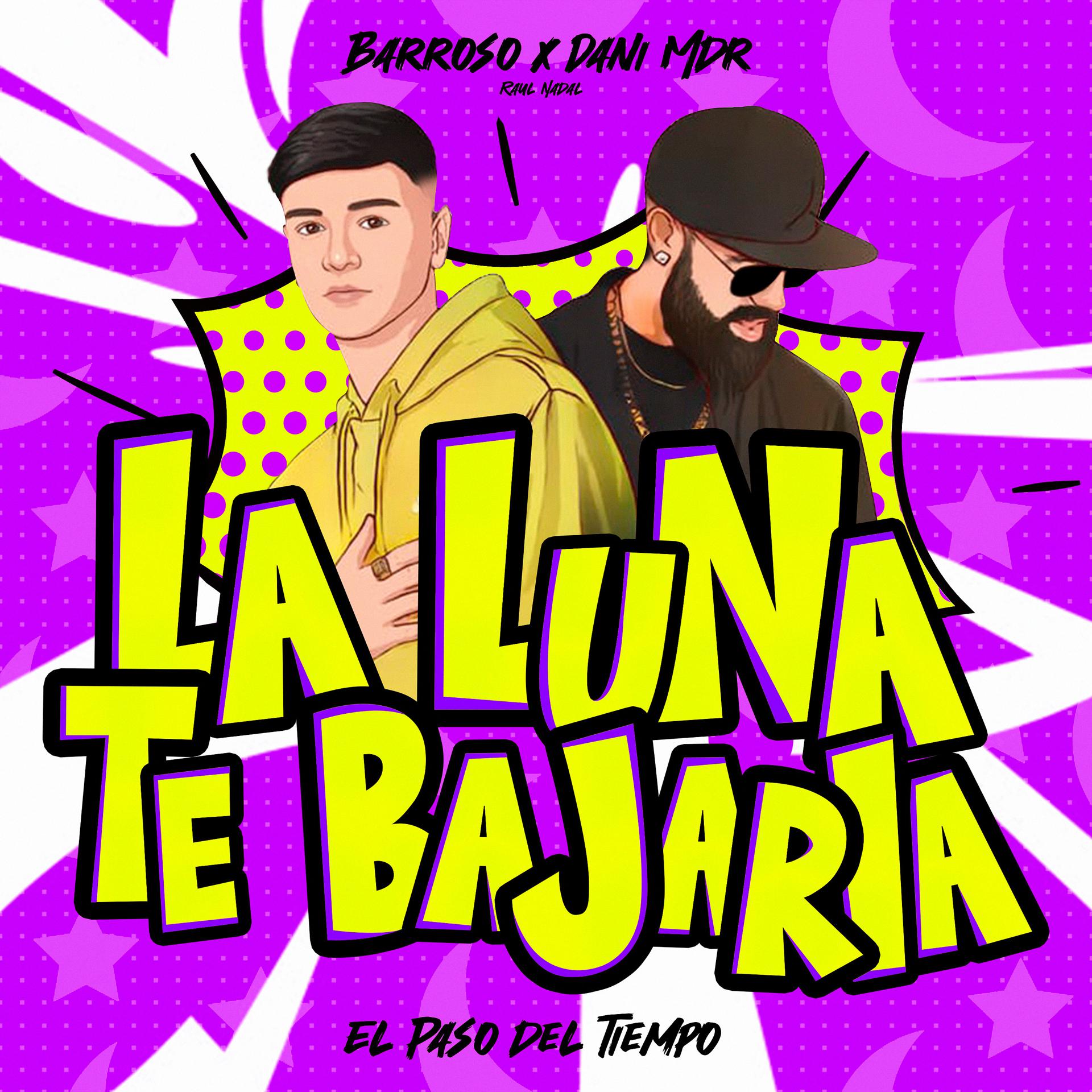Постер альбома La Luna Te Bajaría