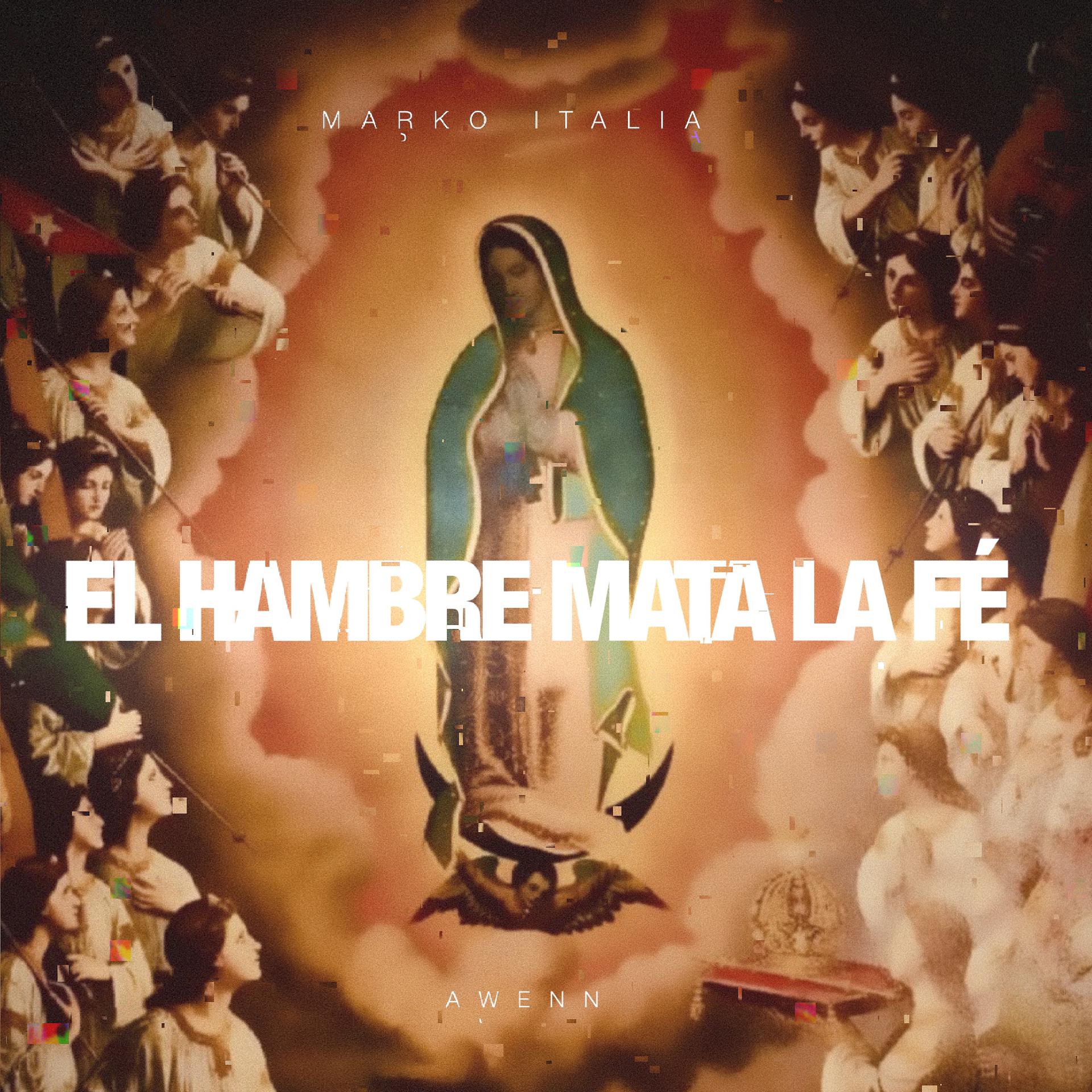 Постер альбома El Hambre Mata la Fe