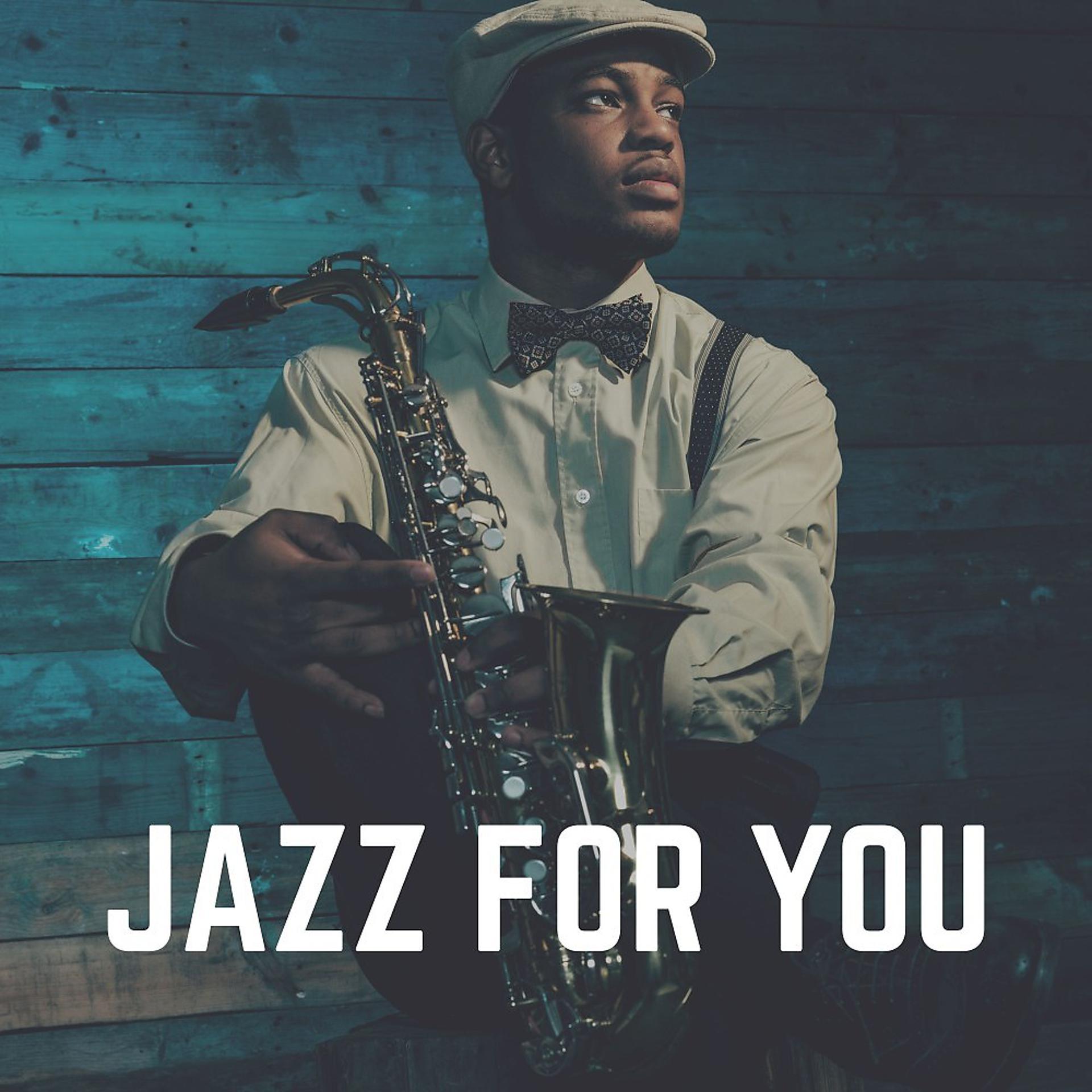Постер альбома Jazz for You
