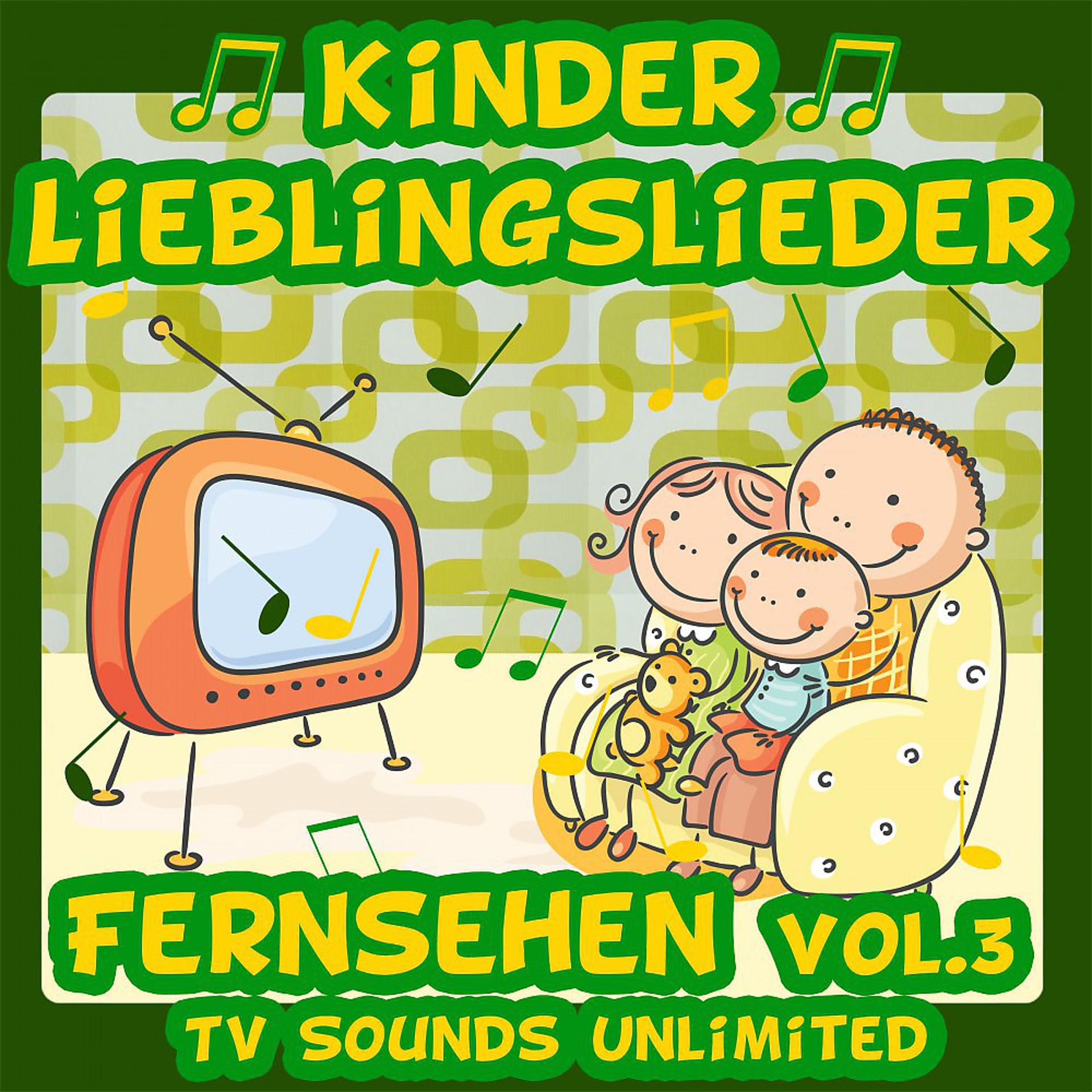 Постер альбома Kinder Lieblingslieder: Fernsehen, Vol. 3