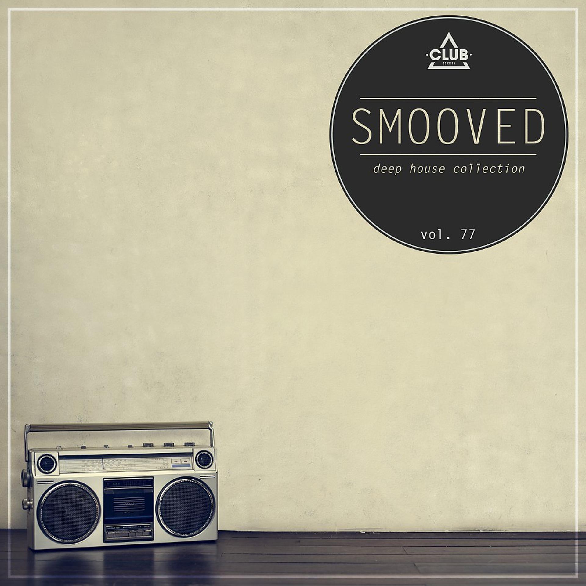 Постер альбома Smooved - Deep House Collection, Vol. 77