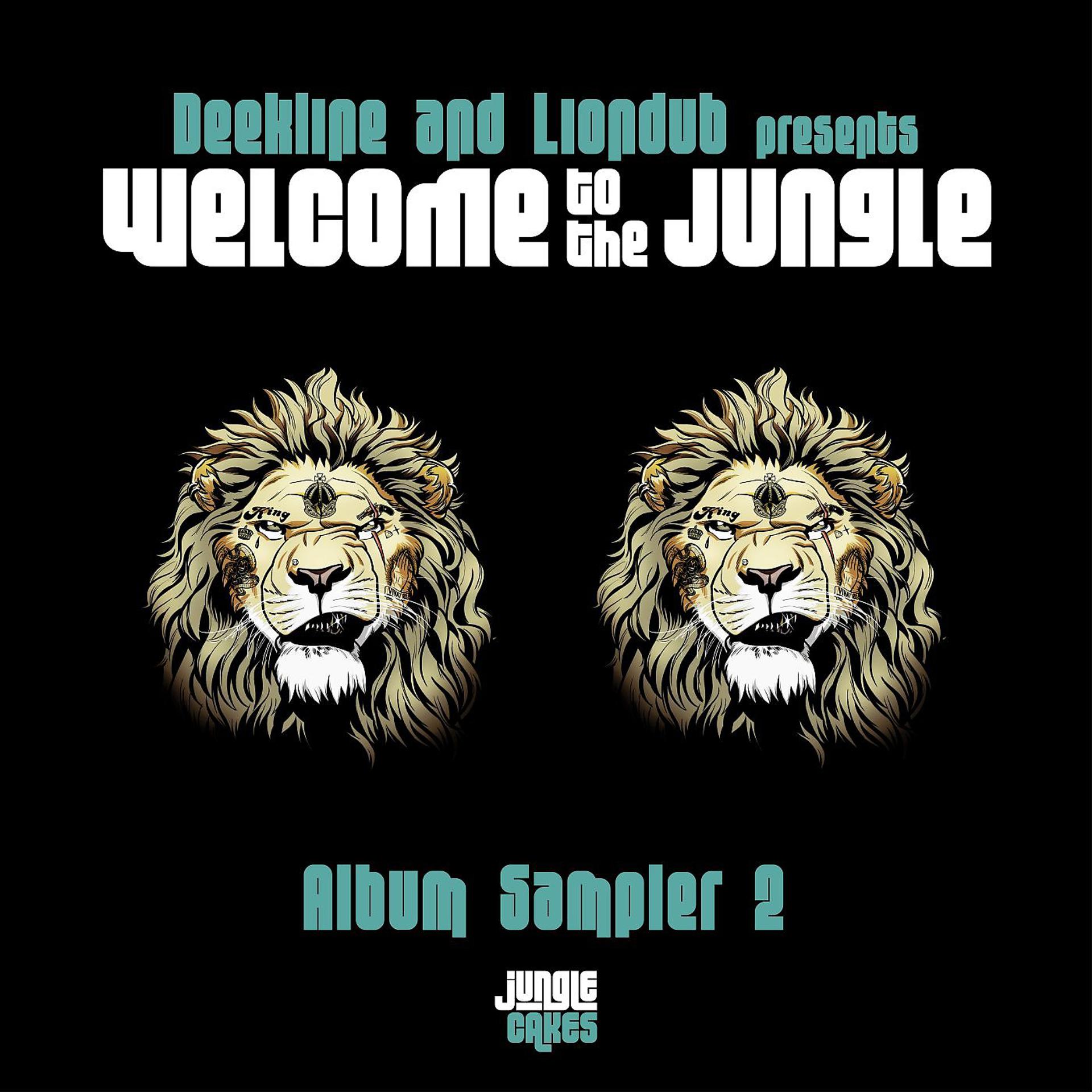 Постер альбома Deekline & Liondub presents Welcome To The Jungle (Album Sampler 2)
