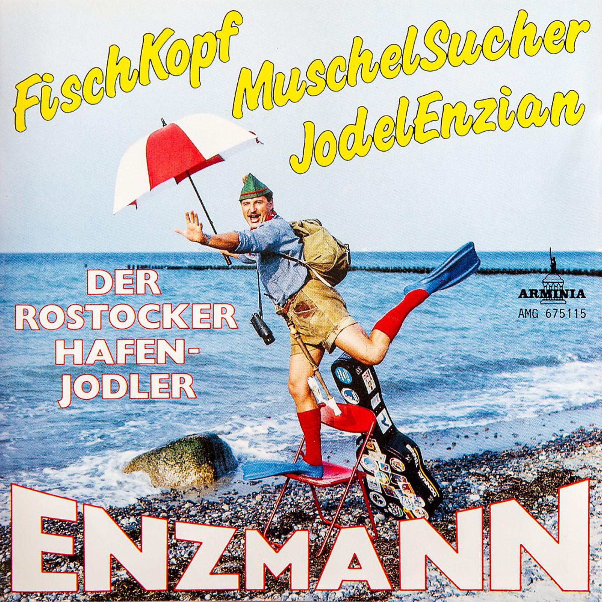 Постер альбома Fischkopfmuschelsucherjodelenzian