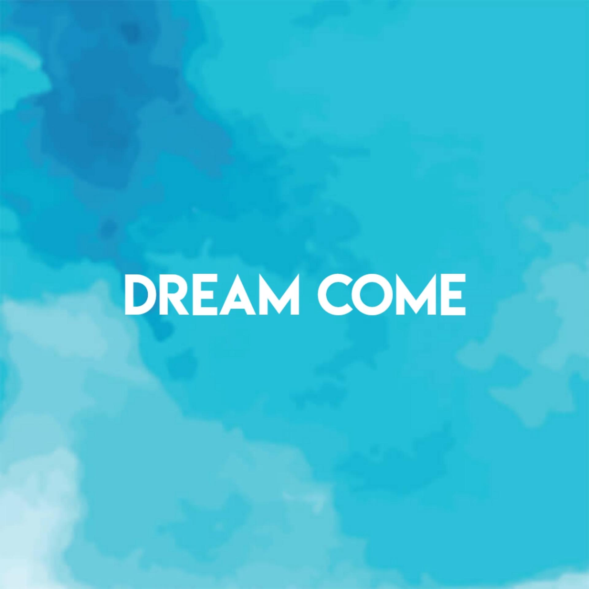 Постер альбома Dream Come
