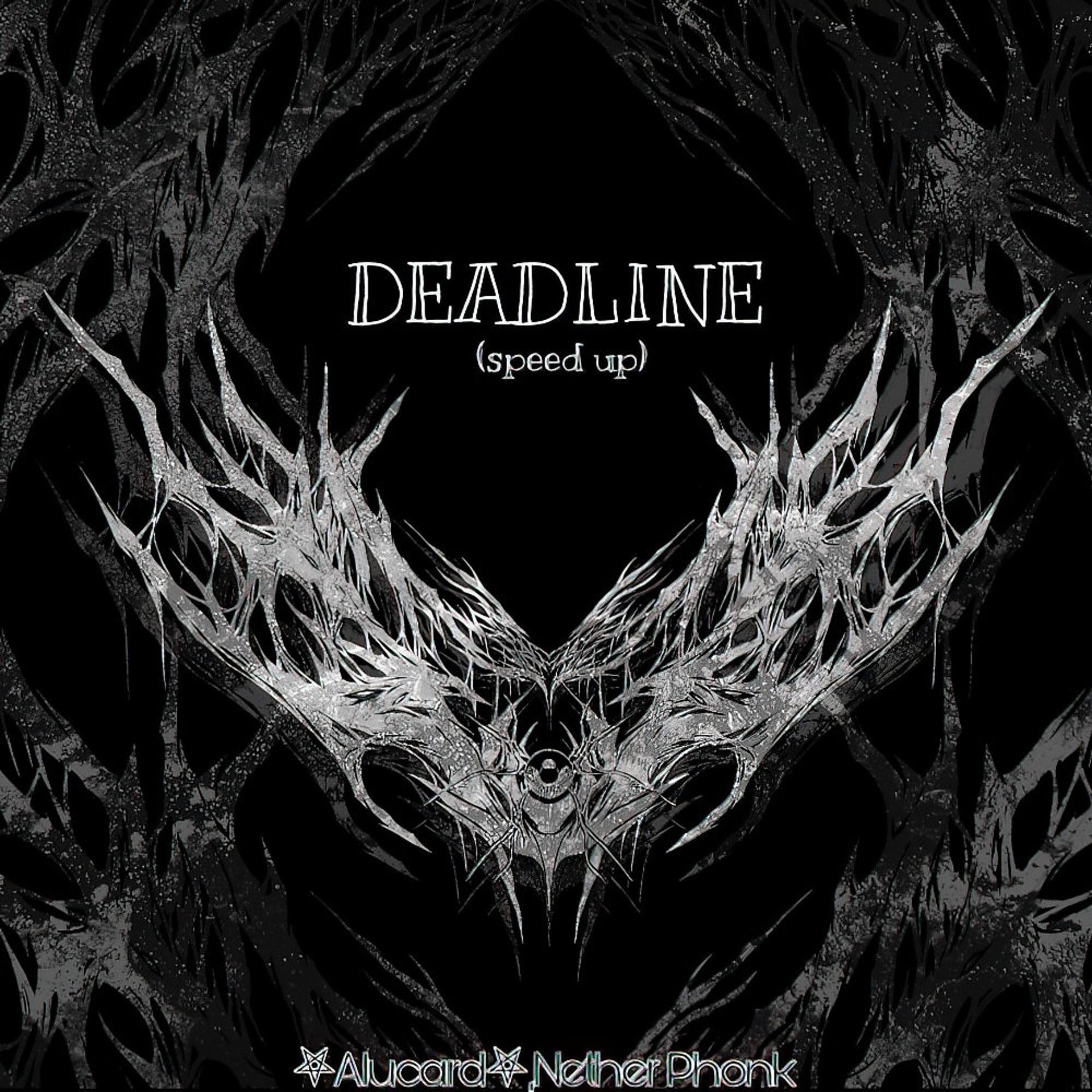 Постер альбома Deadline (Speed Up)