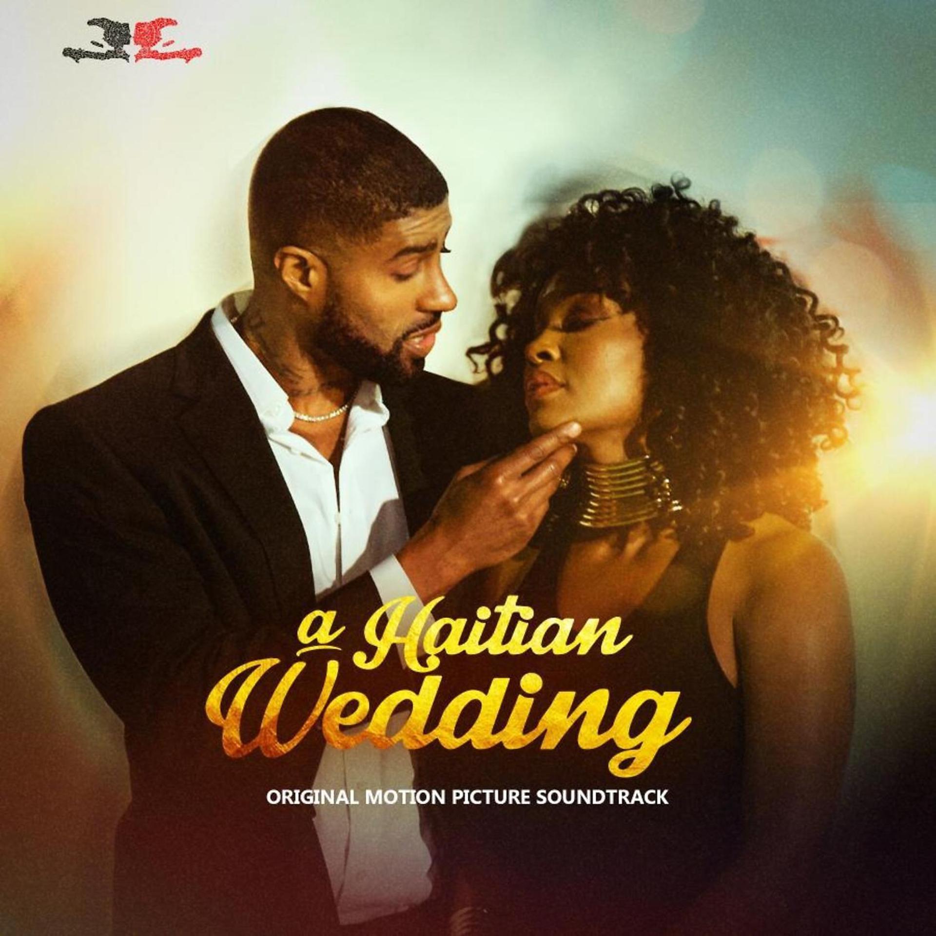 Постер альбома A Haitian Wedding (Original Motion Picture Soundtrack)