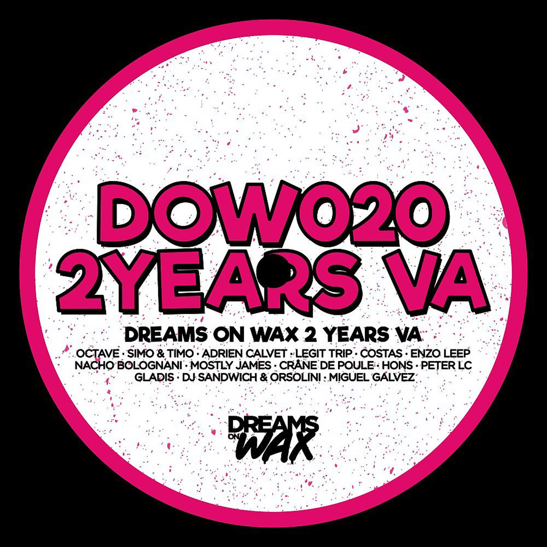 Постер альбома Dreams On Wax Records 2 Years Anniversary VA
