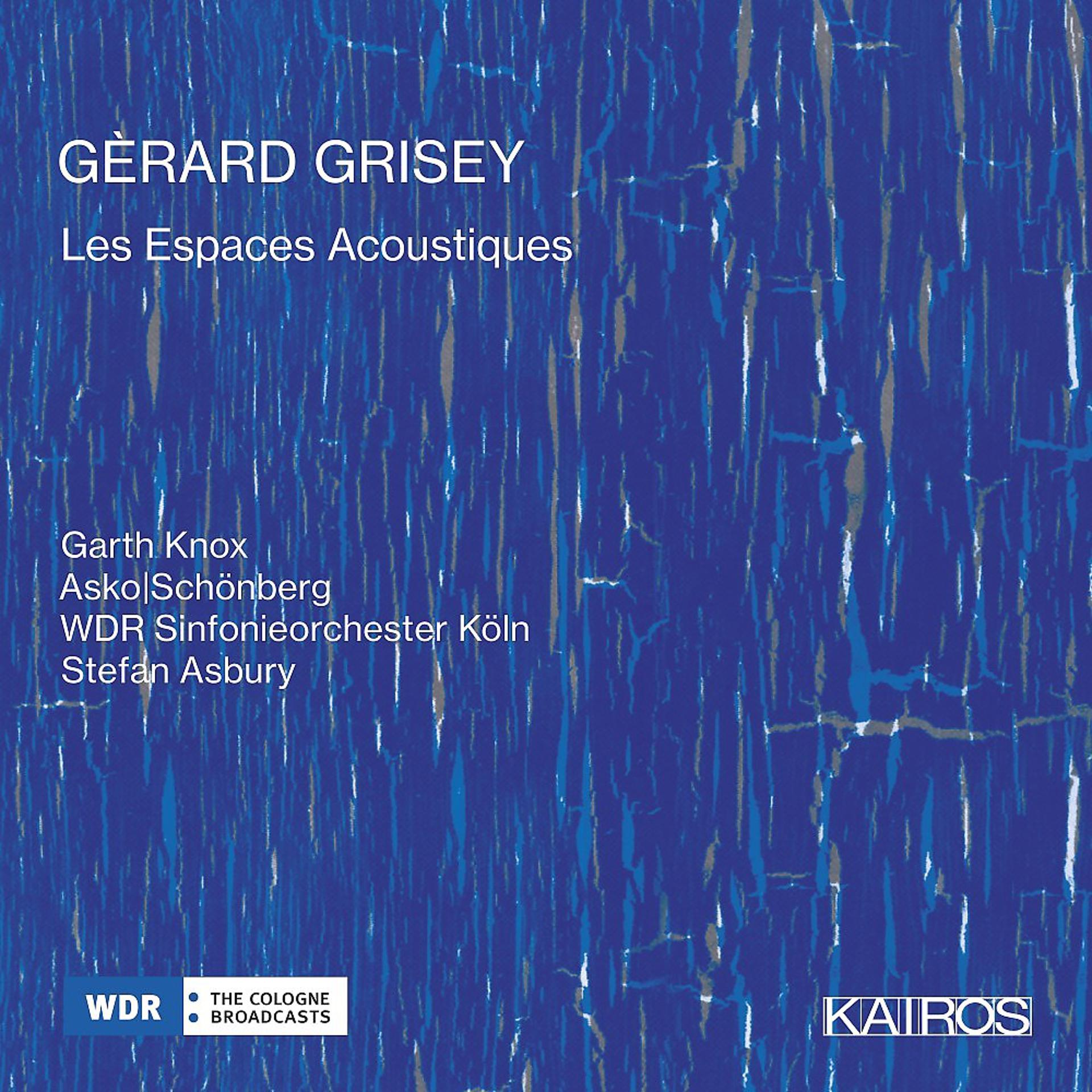 Постер альбома Gérard Grisey: Les Espaces Acoustiques