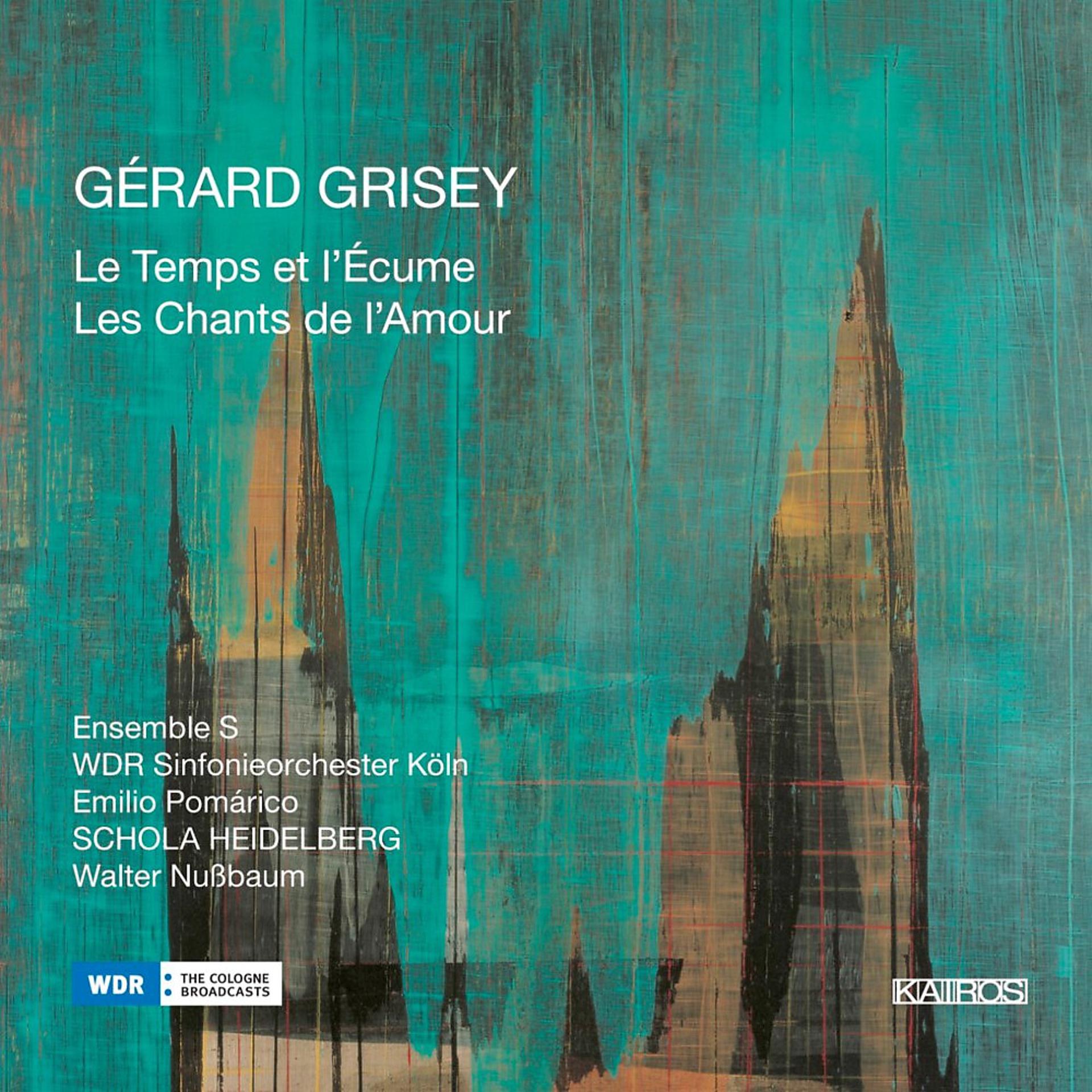Постер альбома Gérard Grisey: Les Chants de L'Amour