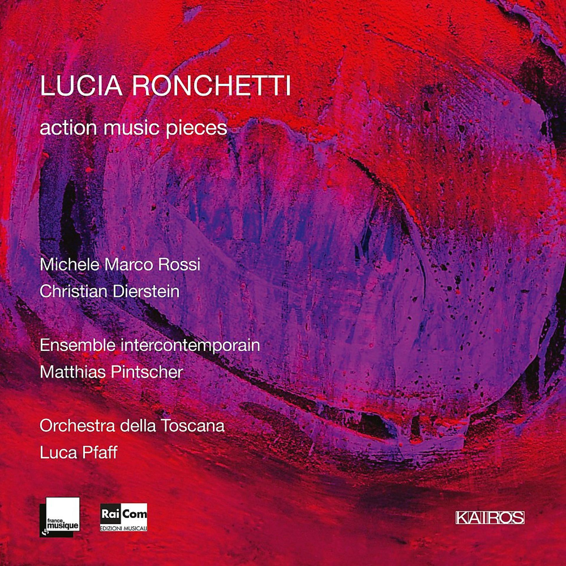Постер альбома Lucia Ronchetti: Action Music Pieces