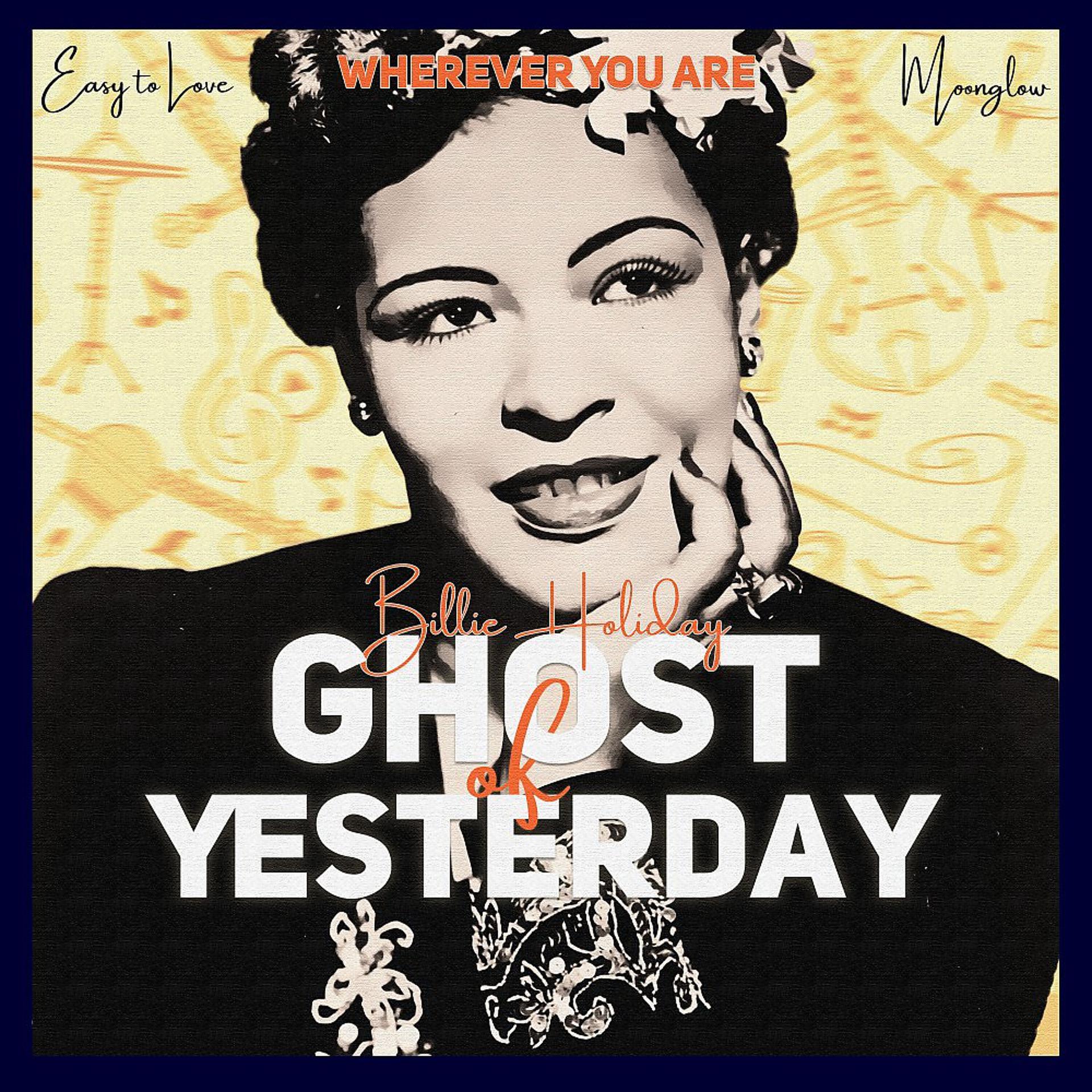 Постер альбома Ghost of Yesterday