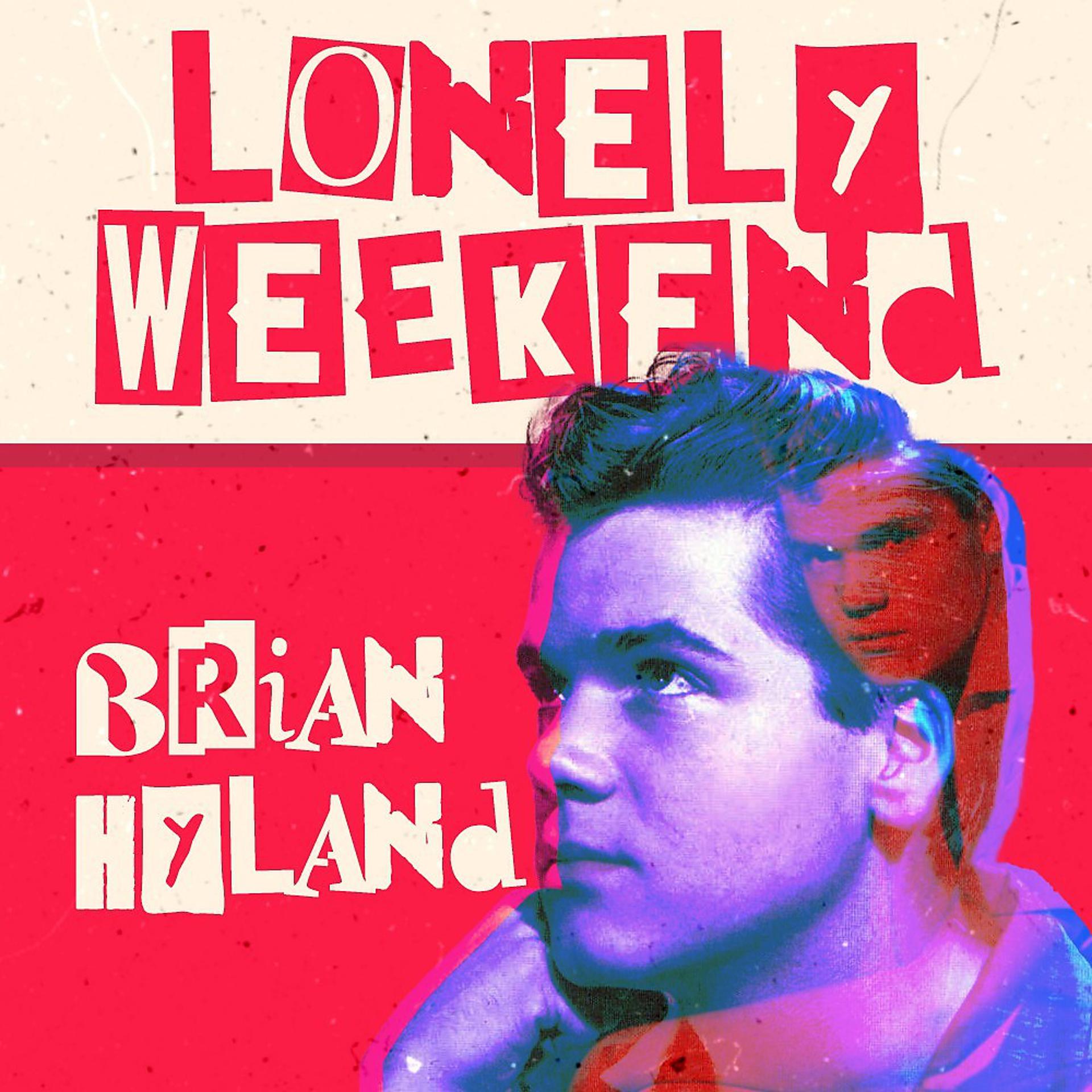 Постер альбома Lonely Weekend