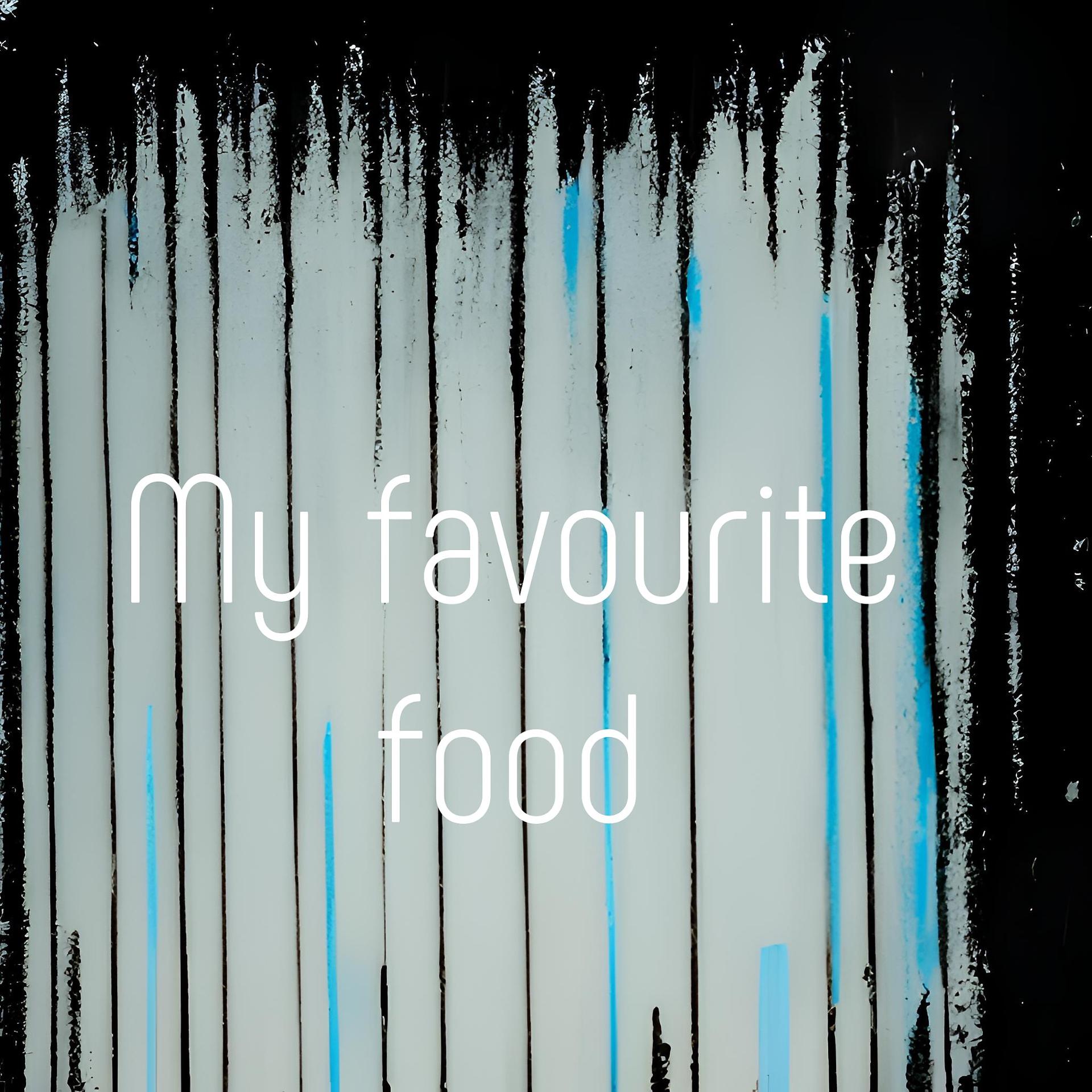 Постер альбома My Favourite Food