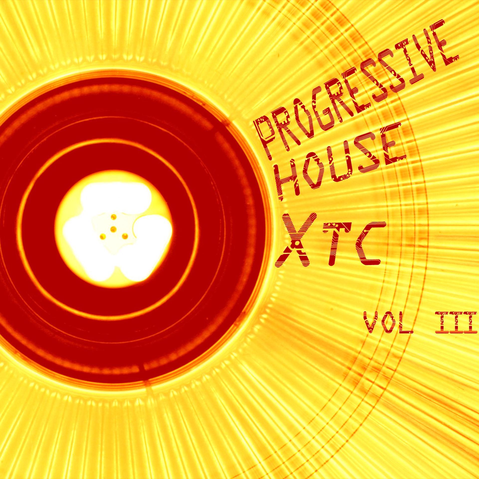 Постер альбома Progressive House XTC, Vol. 3