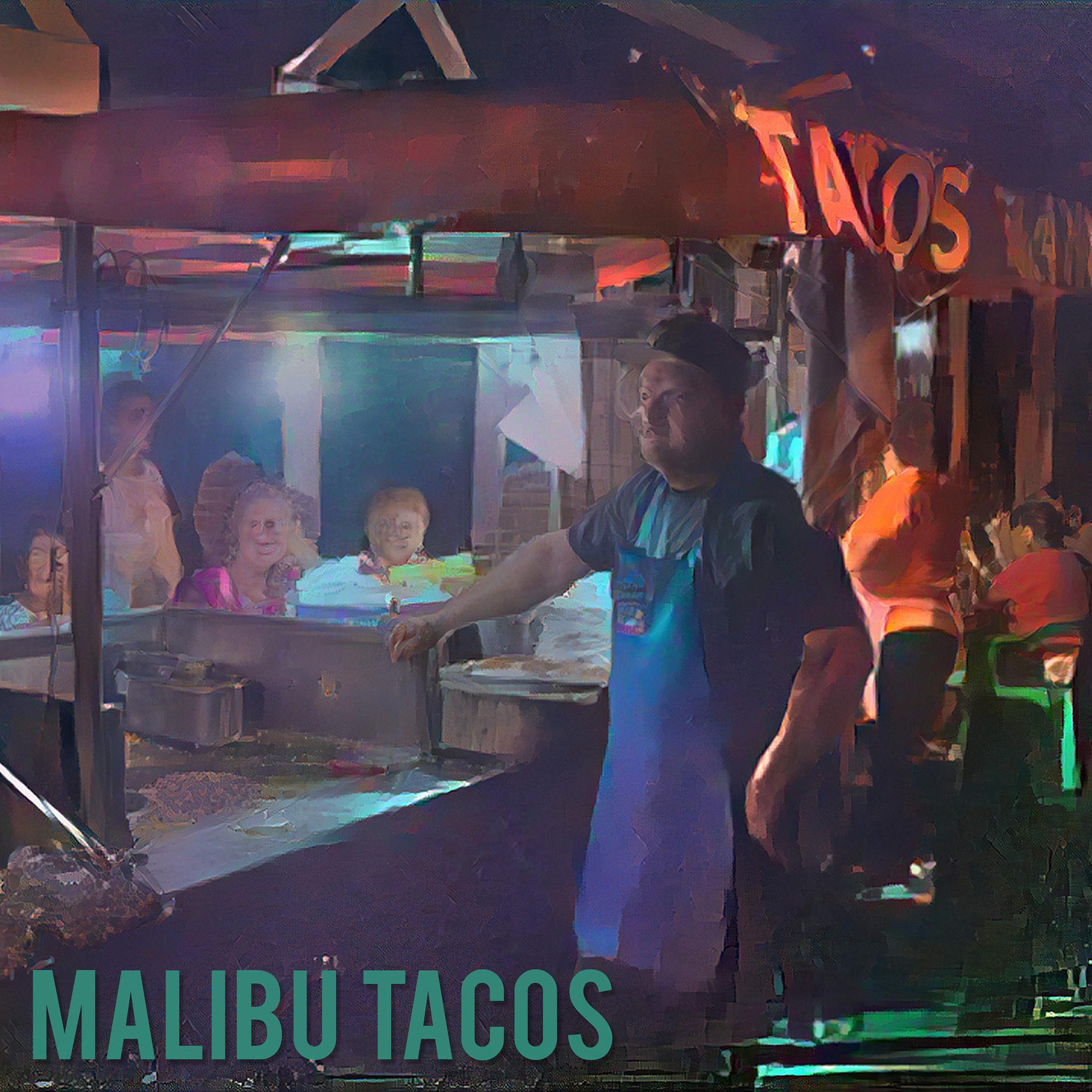 Постер альбома Malibu Tacos