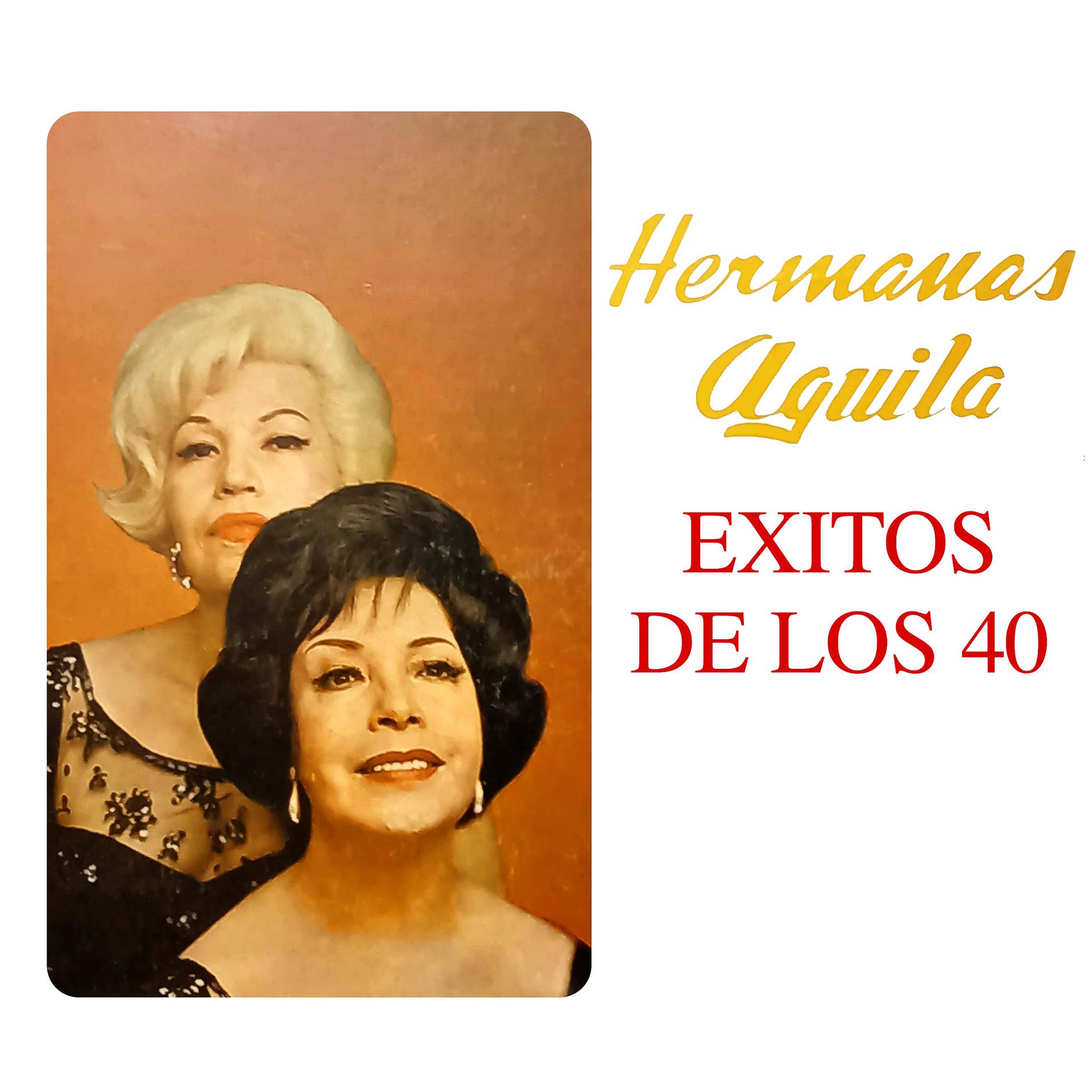 Постер альбома Hermanas Aguila