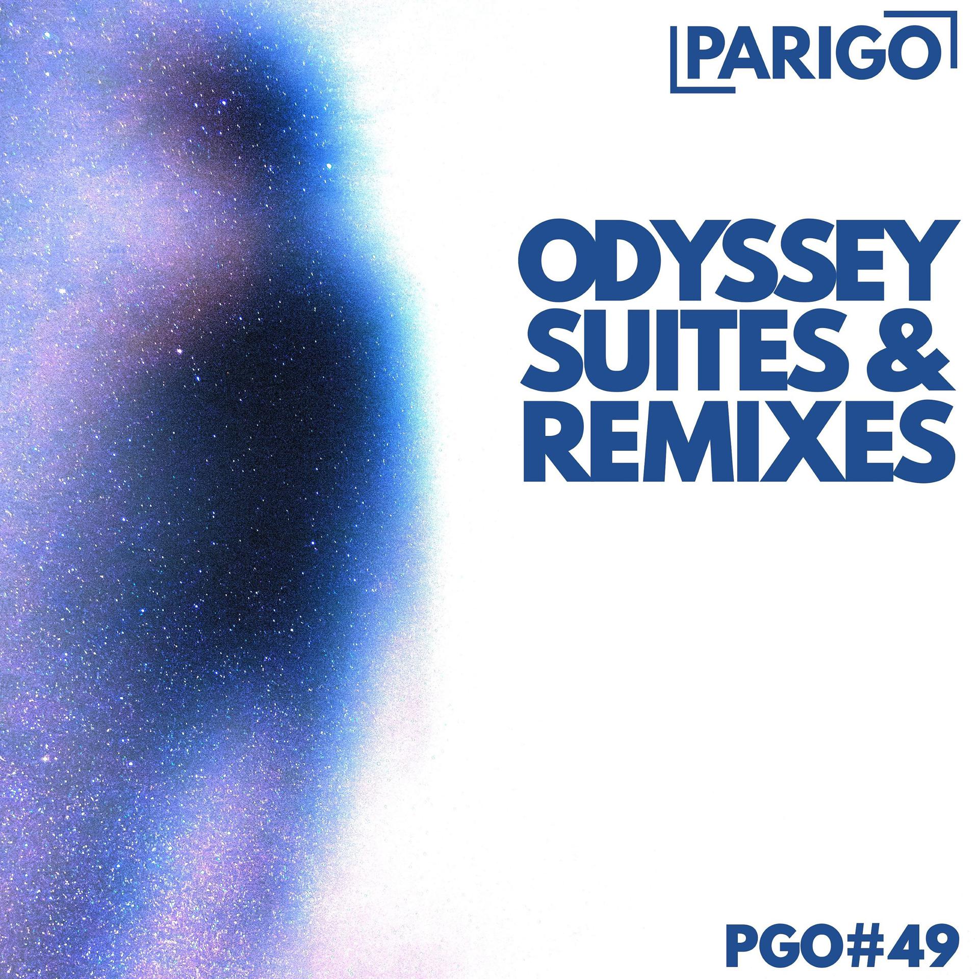 Постер альбома Odyssey Suites & Remixes (Parigo No. 49)
