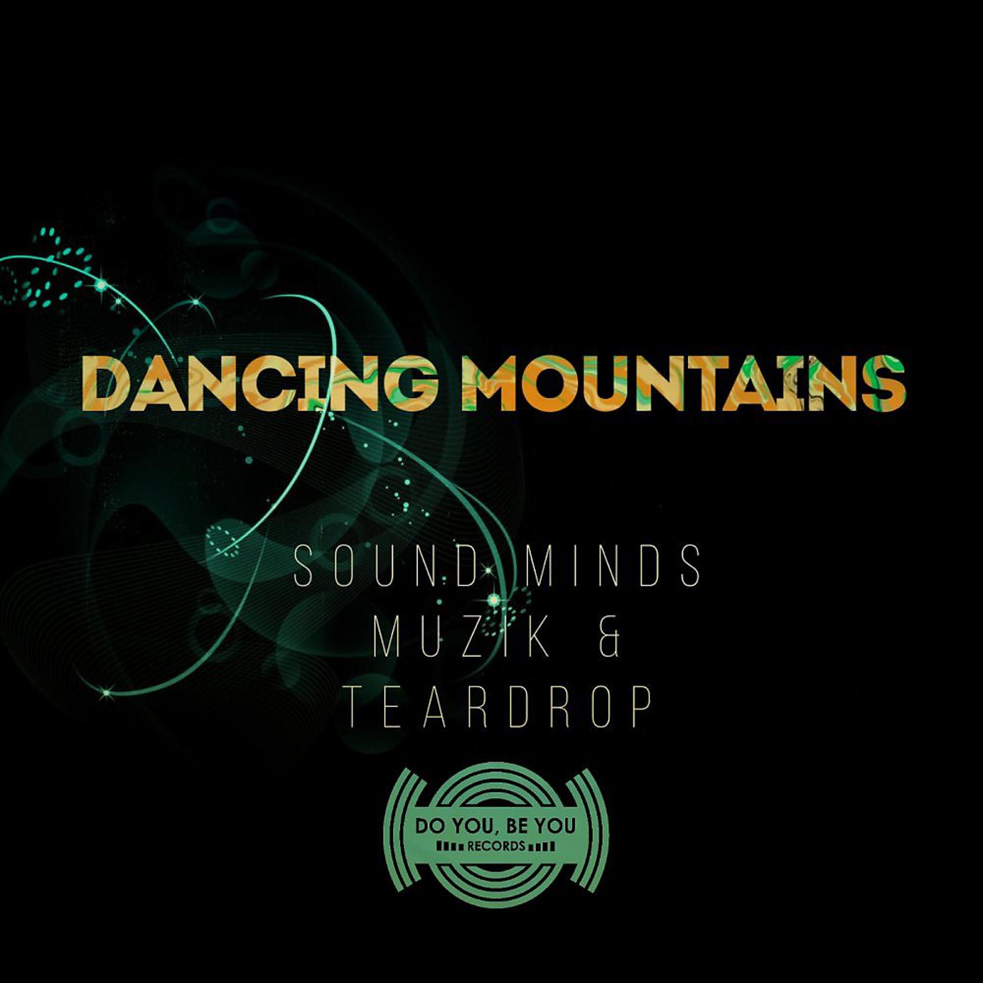 Постер альбома Dancing Mountains