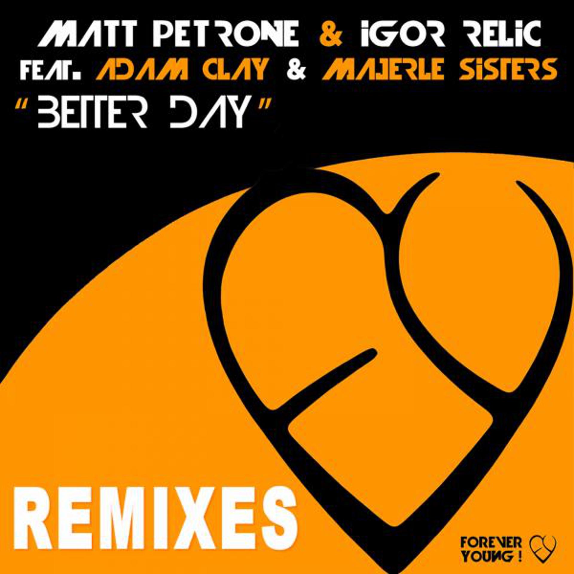 Постер альбома Better Day The Remixes