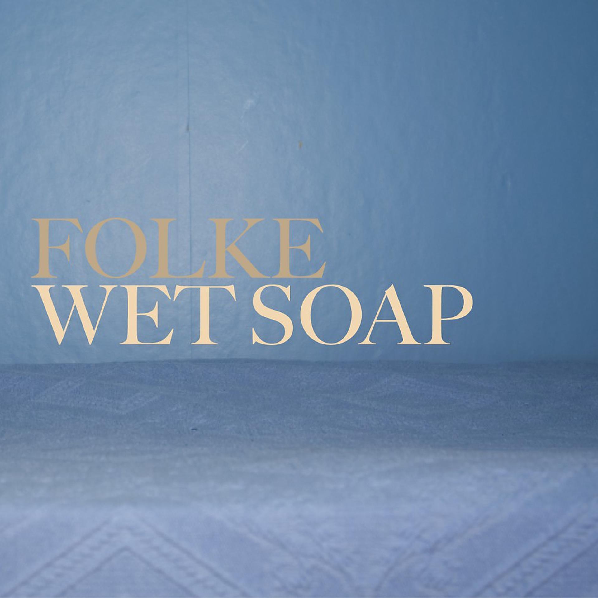Постер альбома Wet Soap
