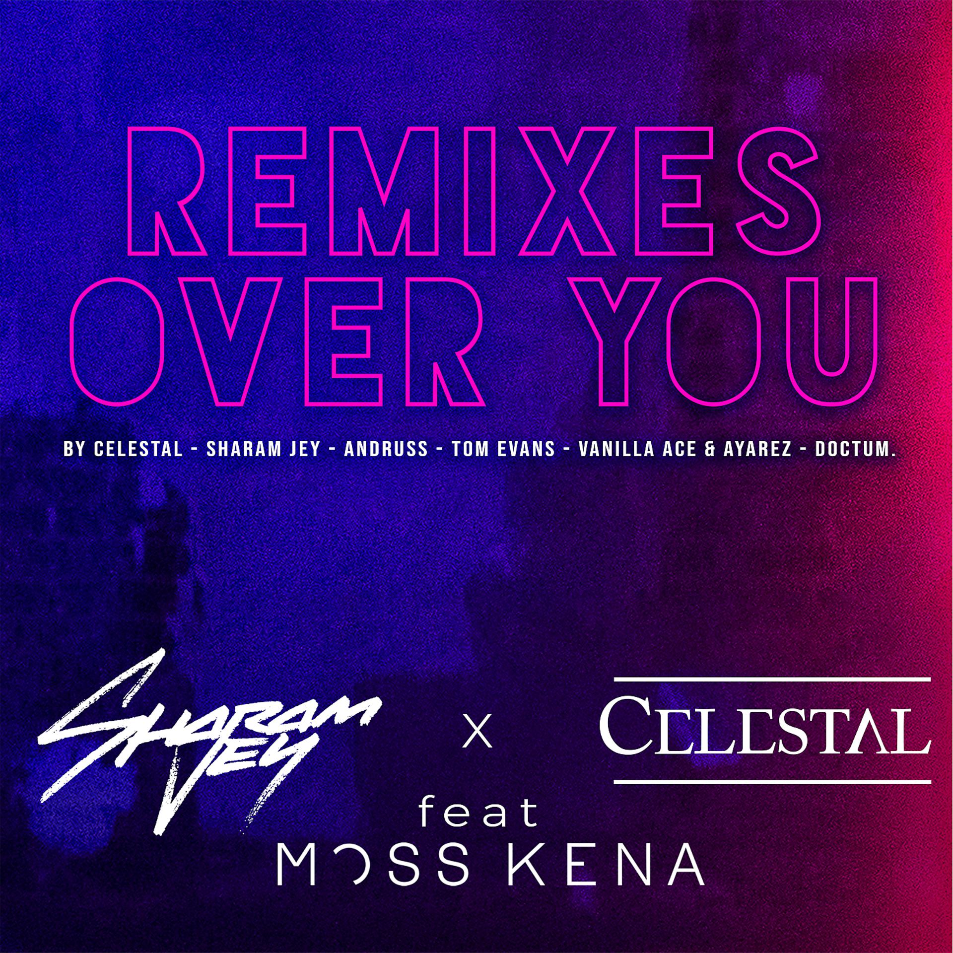 Постер альбома Over You (feat. Moss Kena) [Remixes]