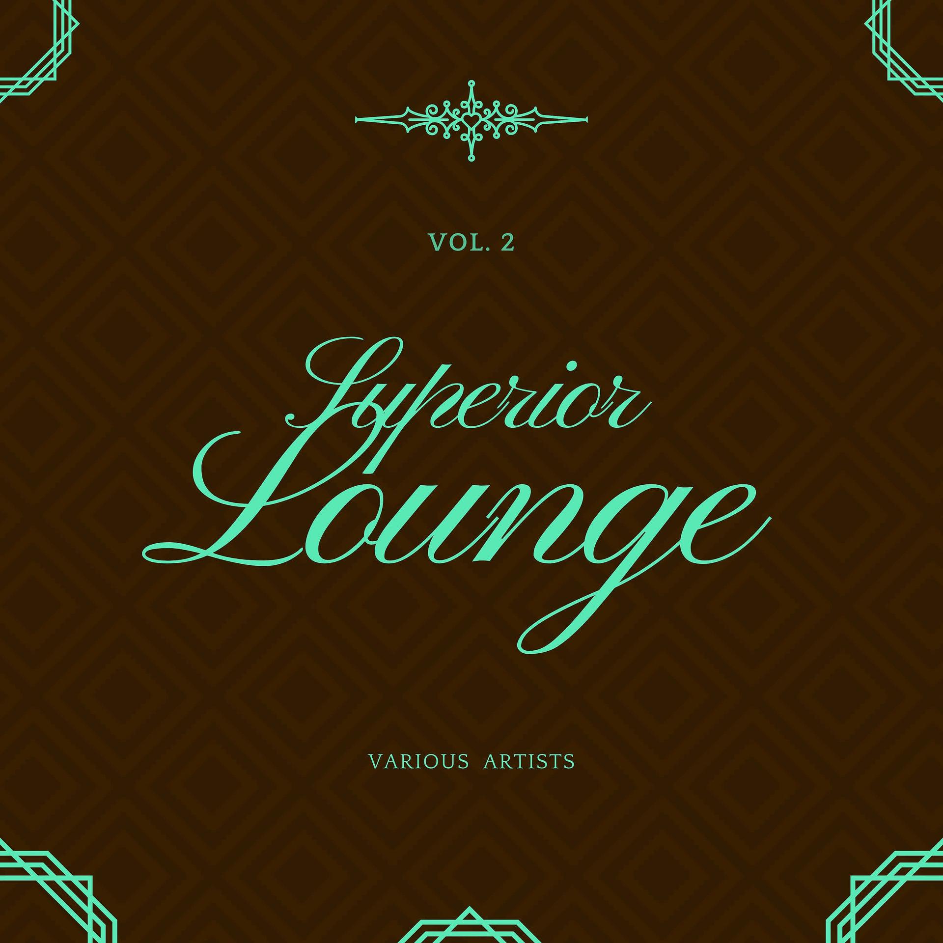 Постер альбома Superior Lounge, Vol. 2