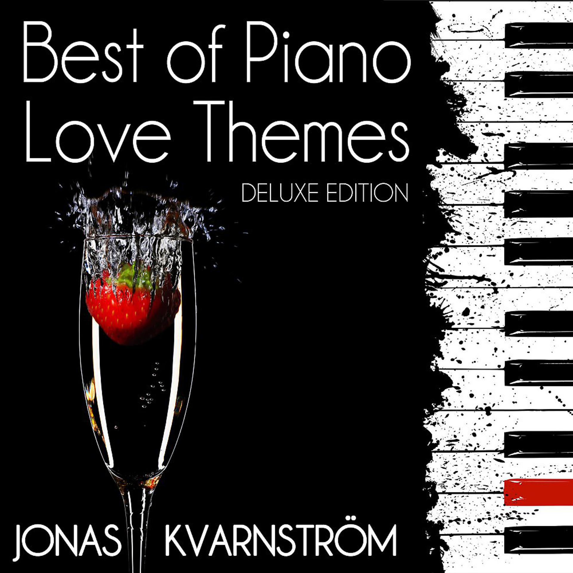 Постер альбома Best of Piano Love Themes (Deluxe Edition)