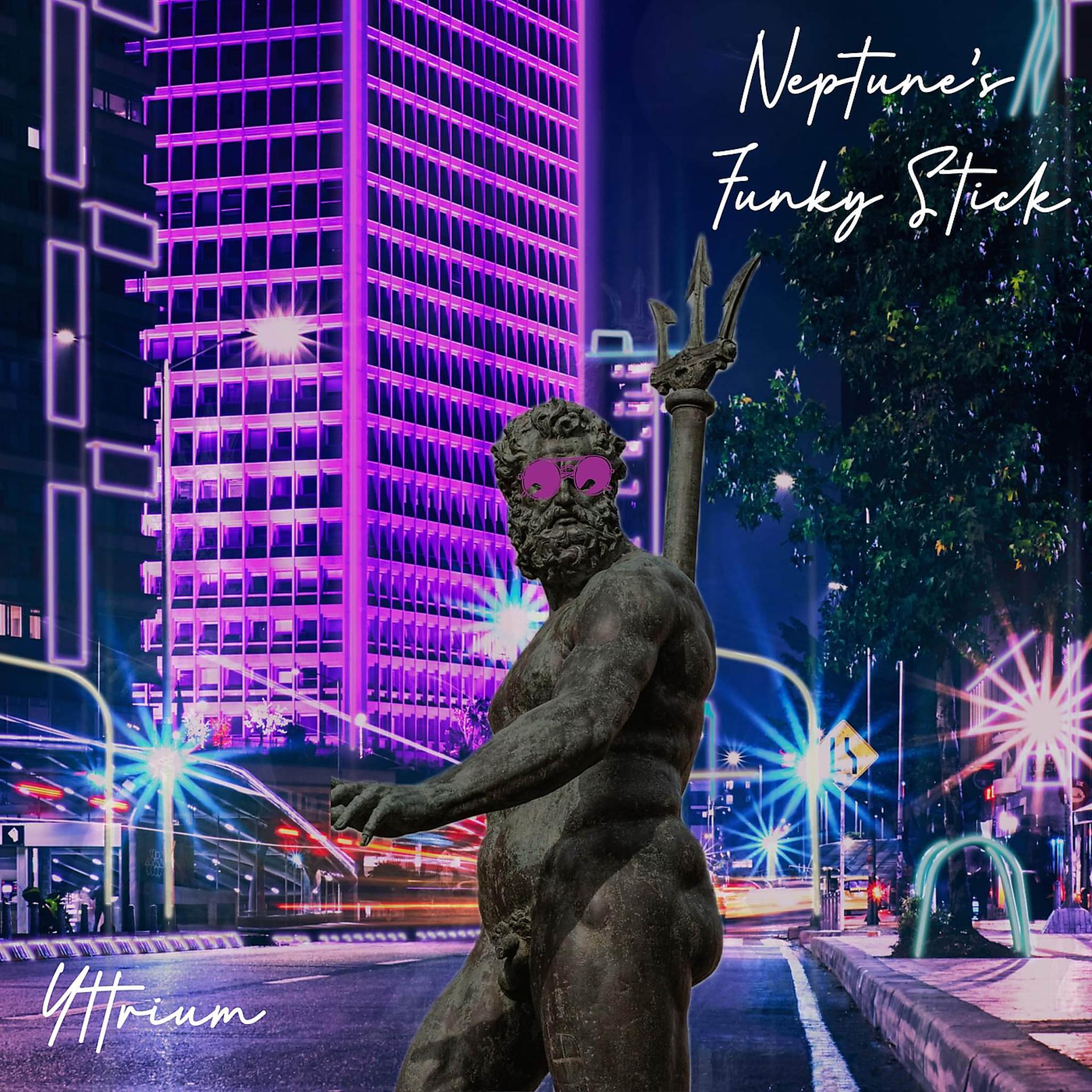 Постер альбома Neptune's Funky Stick