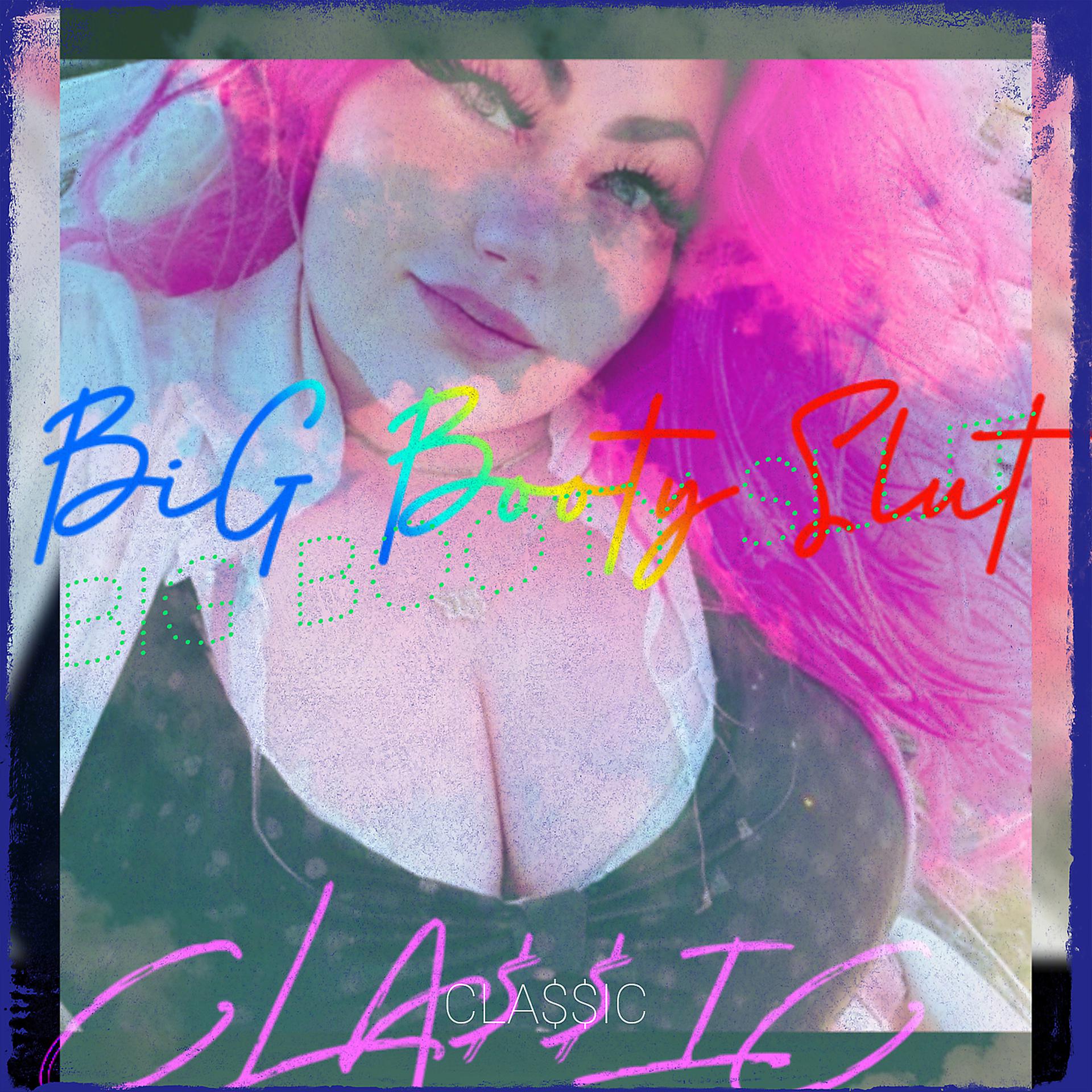 Постер альбома Big Booty Slut