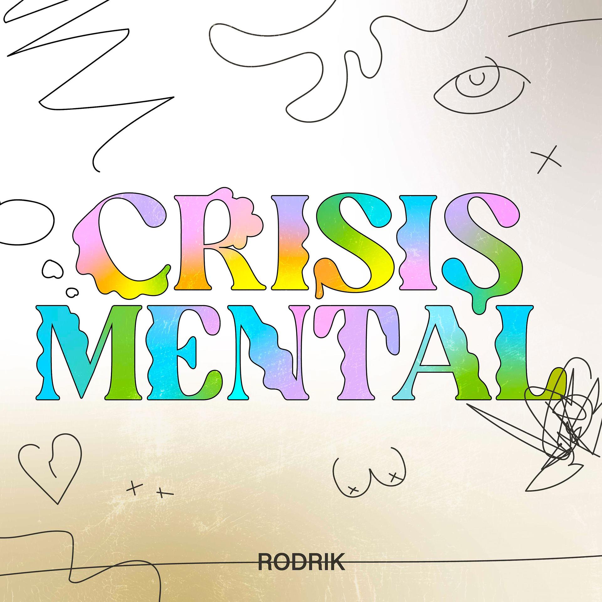 Постер альбома Crisis Mental