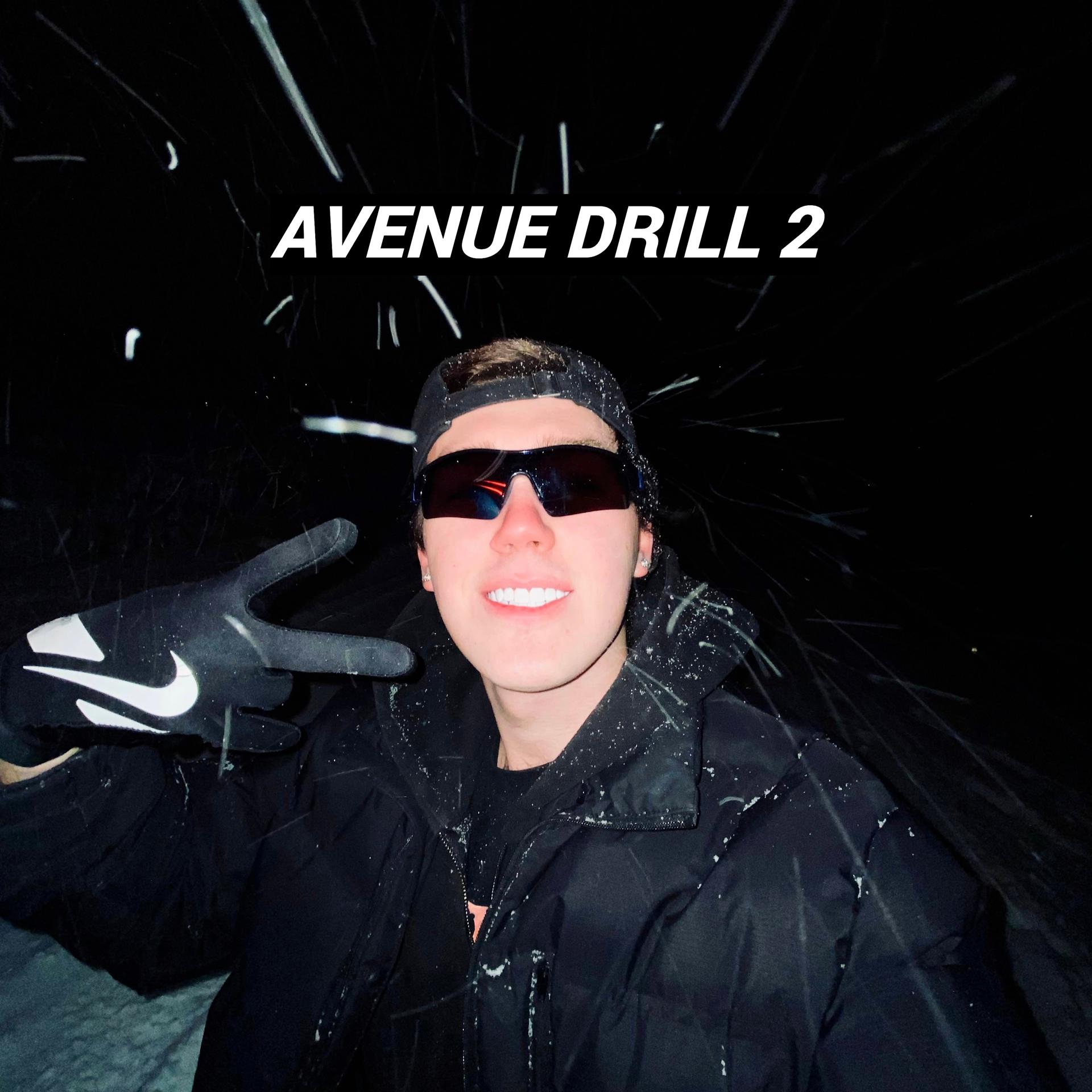 Постер альбома Avenue Drill 2